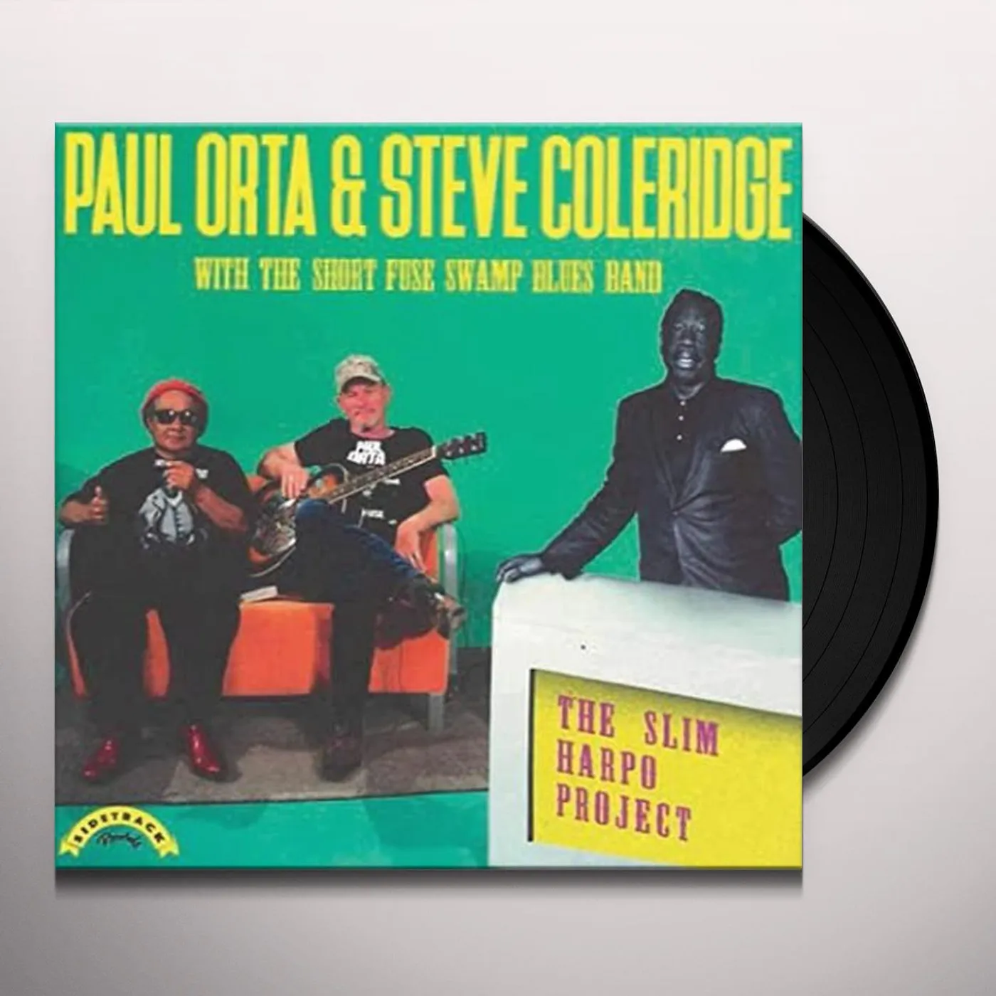 Paul Orta / Steve Coleridge SLIM HARPO PROJECT Vinyl Record