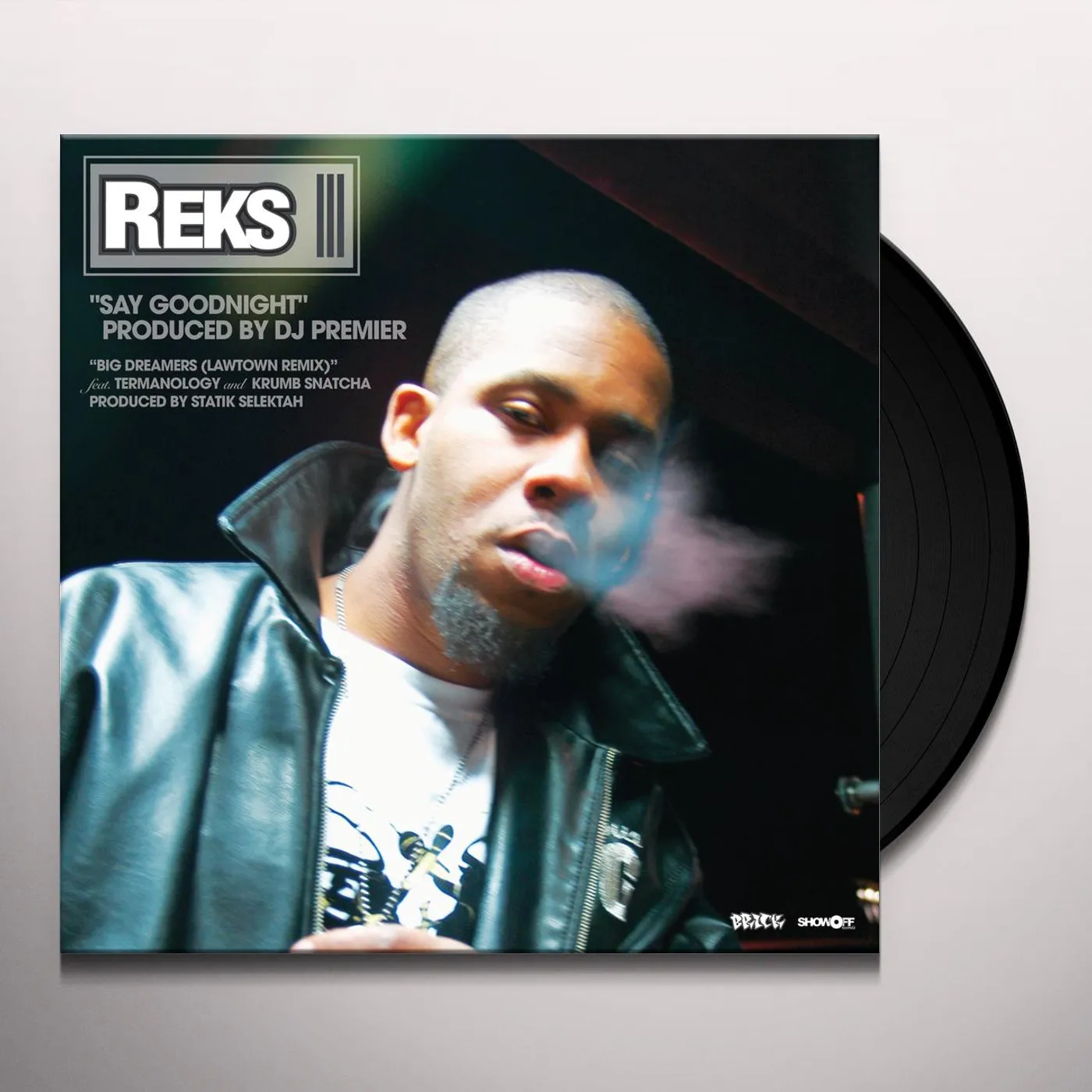 Reks SAY GOODNIGHT / BIG DREAMERS / PRAY FOR ME Vinyl Record