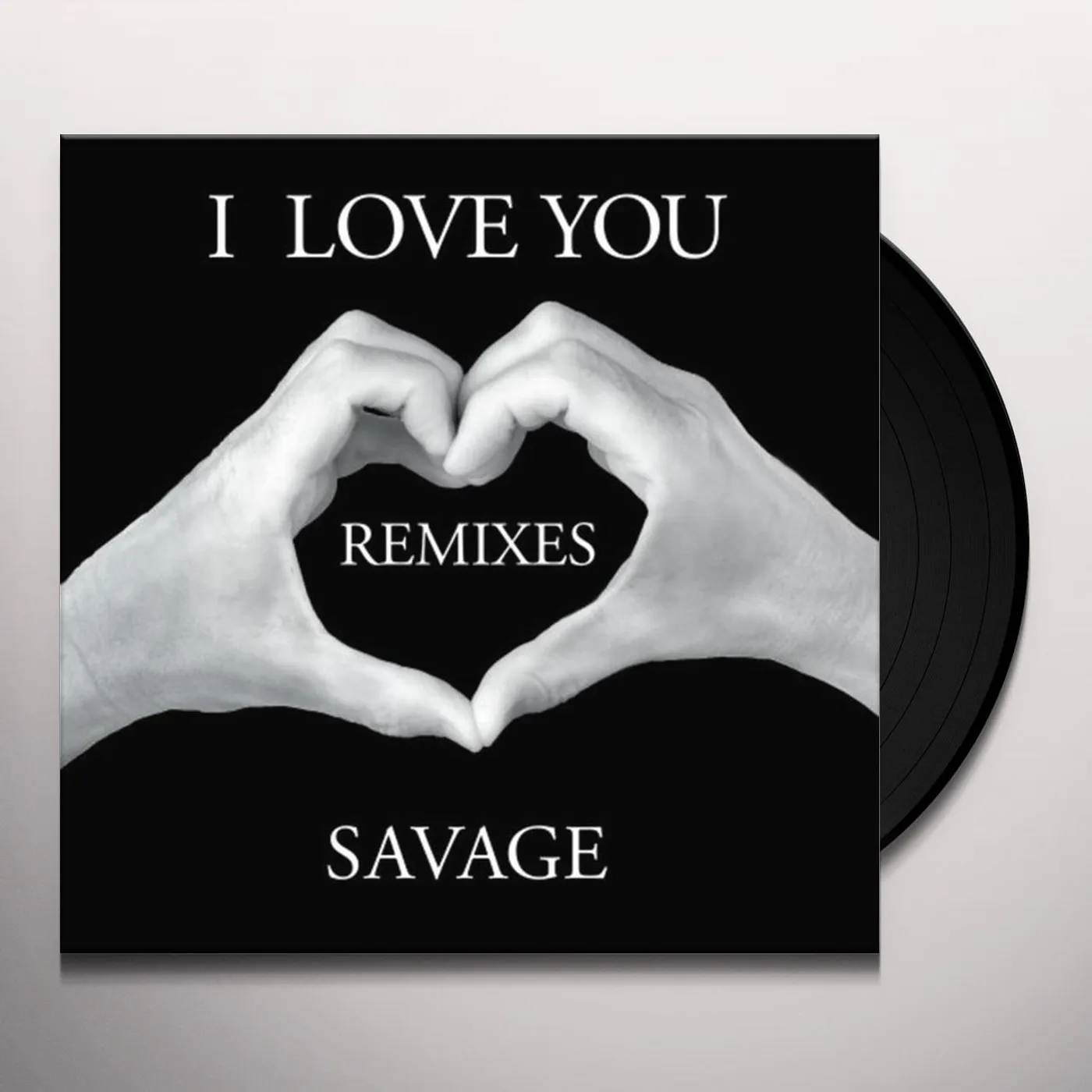 Savage I LOVE YOU RMXS Vinyl Record