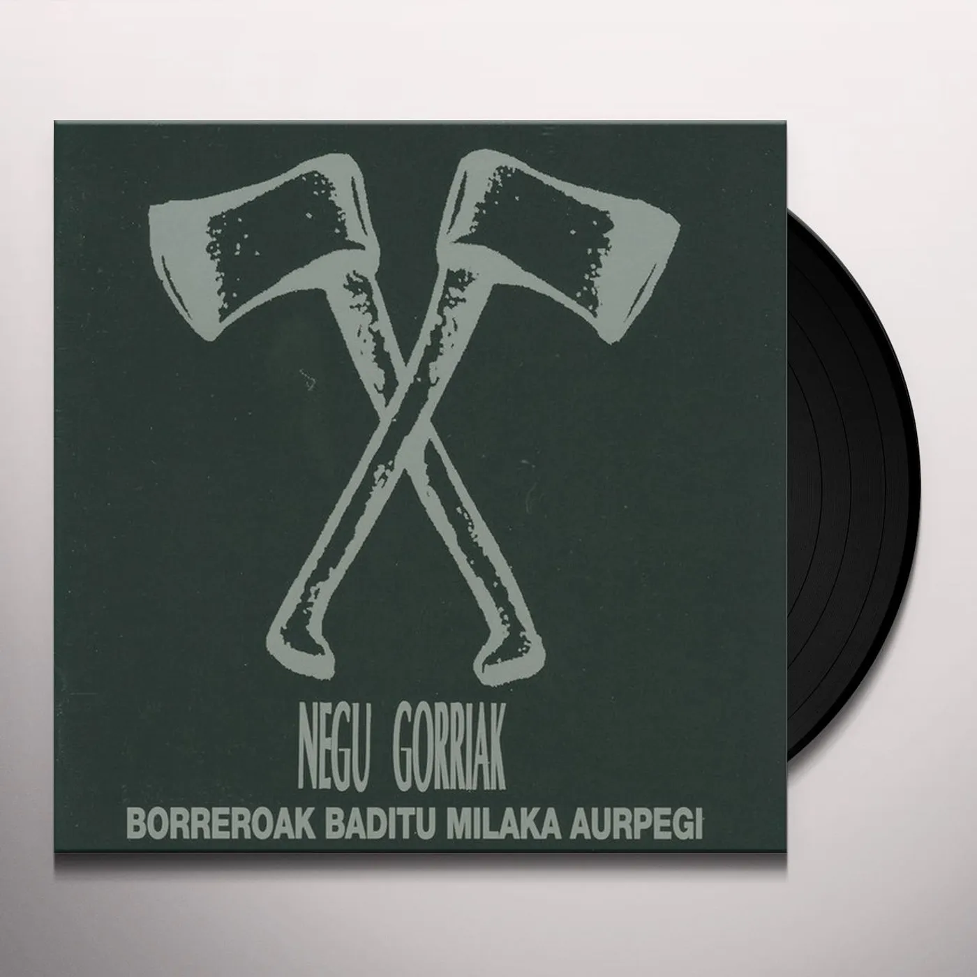 Negu Gorriak BORREROAK BADITU MILAKA AU Vinyl Record