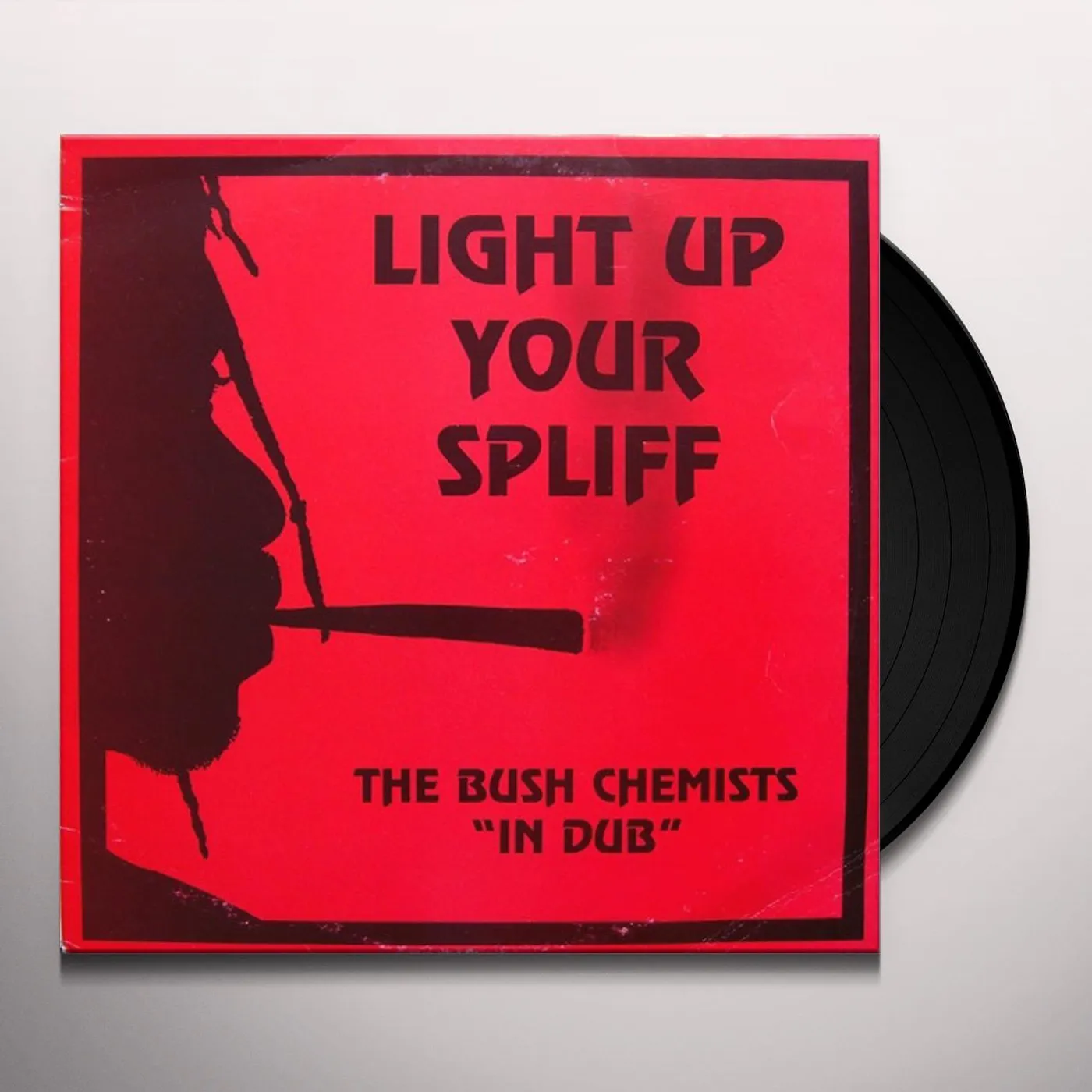 The Bush Chemists Light Up Your Spliff Vinyl Record