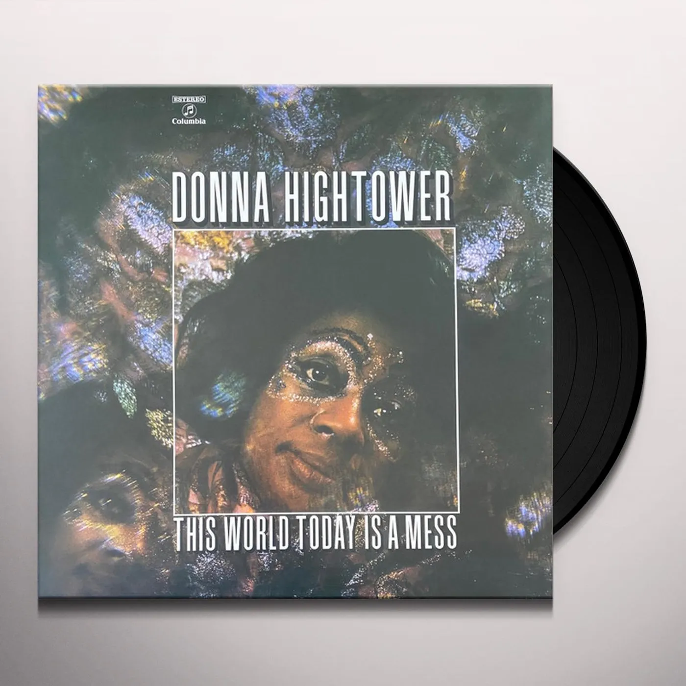 Donna Hightower THIS WORLD TODAY IS A MESS Vinyl Record