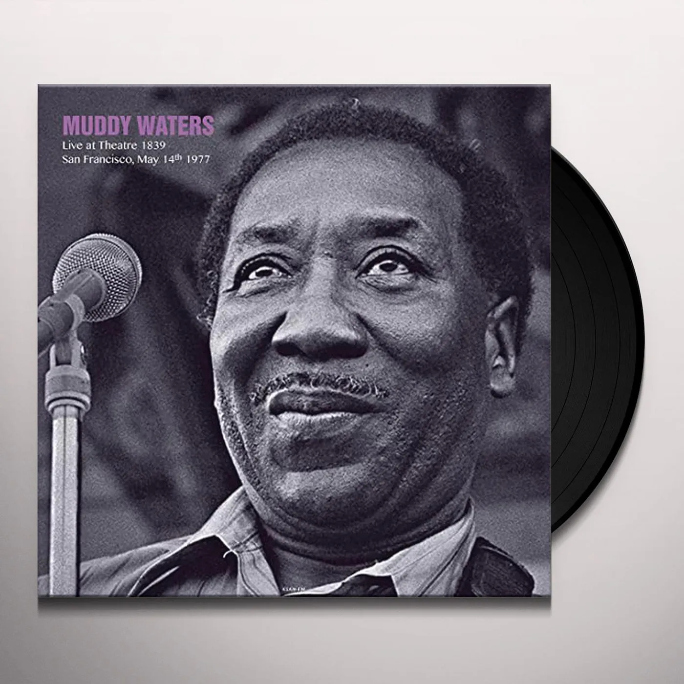 Muddy Waters LIVE AT THEATRE 1839 SAN FRANCISCO MAY 14TH 1977 Vinyl Record