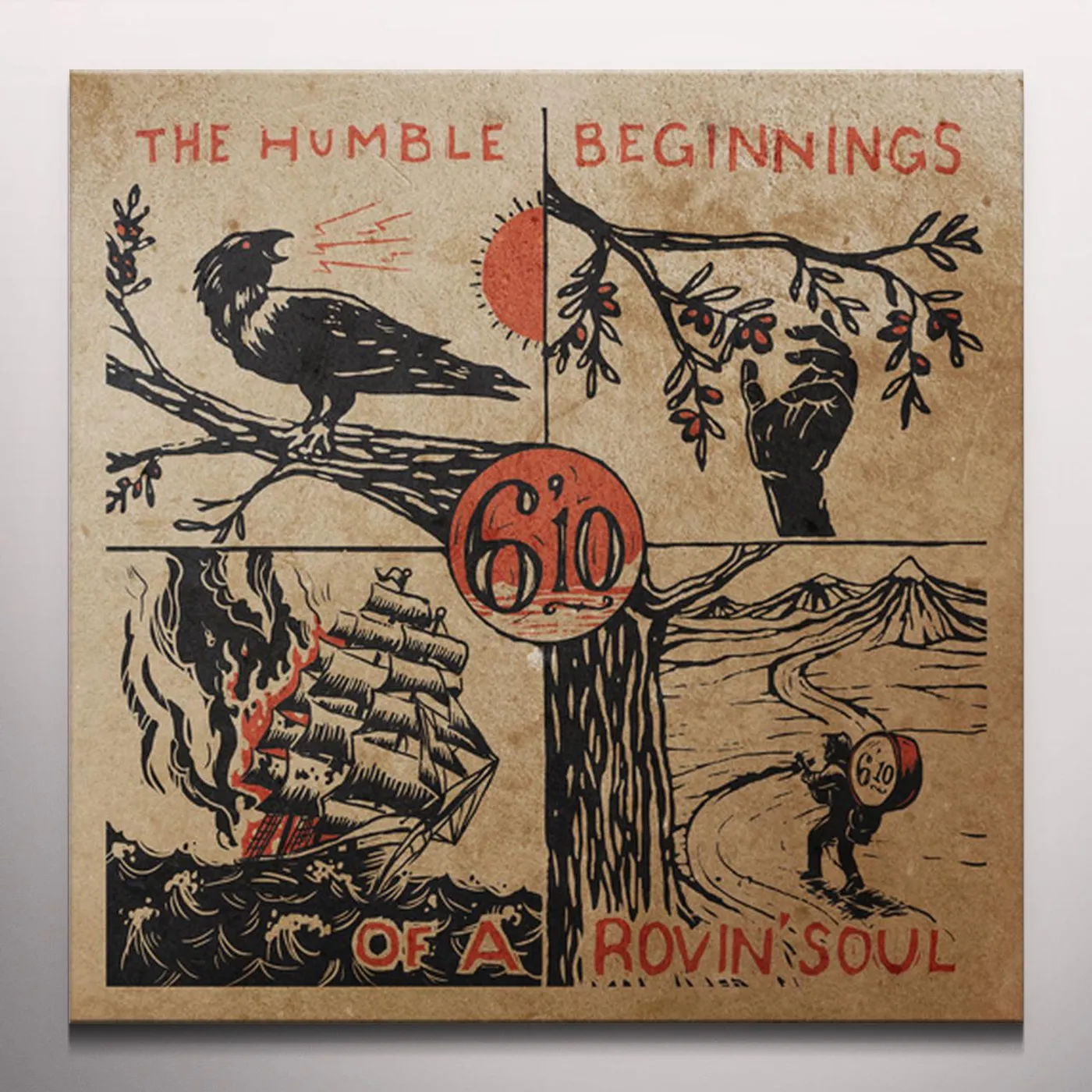 6'10 HUMBLE BEGINNINGS OF A ROVIN SOUL Vinyl Record