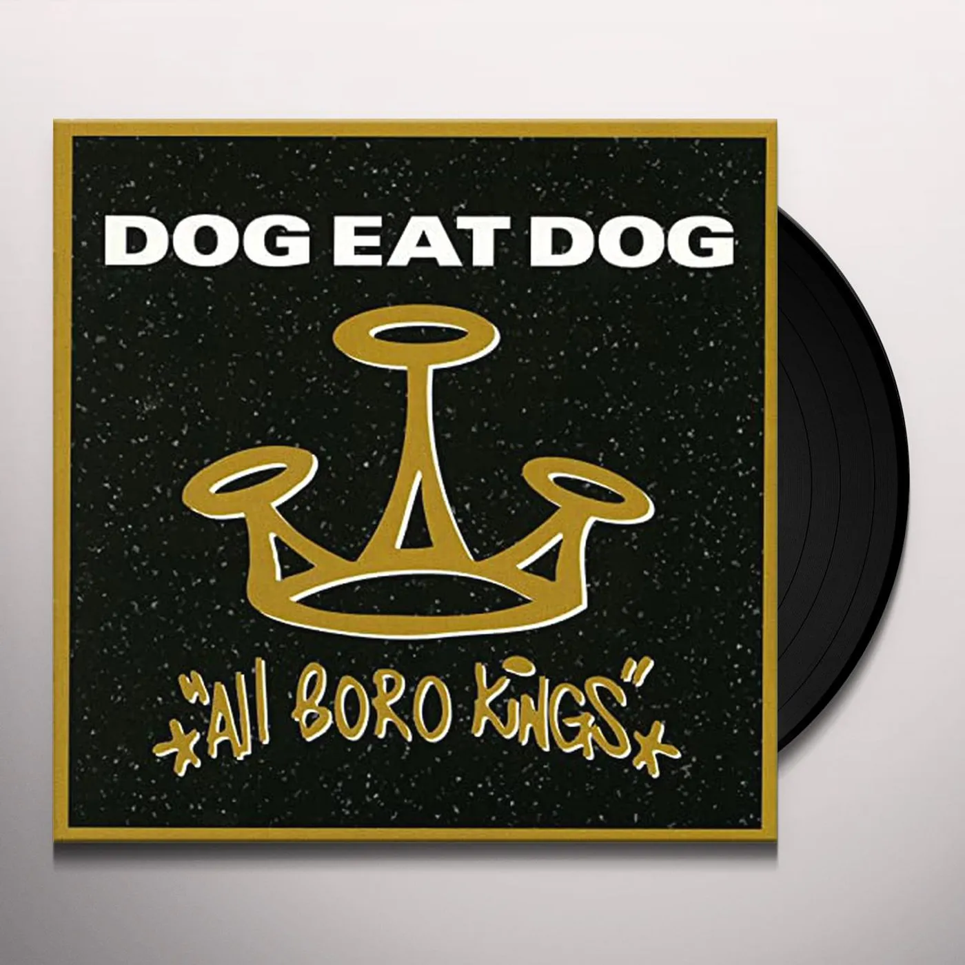 Dog Eat Dog All Boro Kings Vinyl Record
