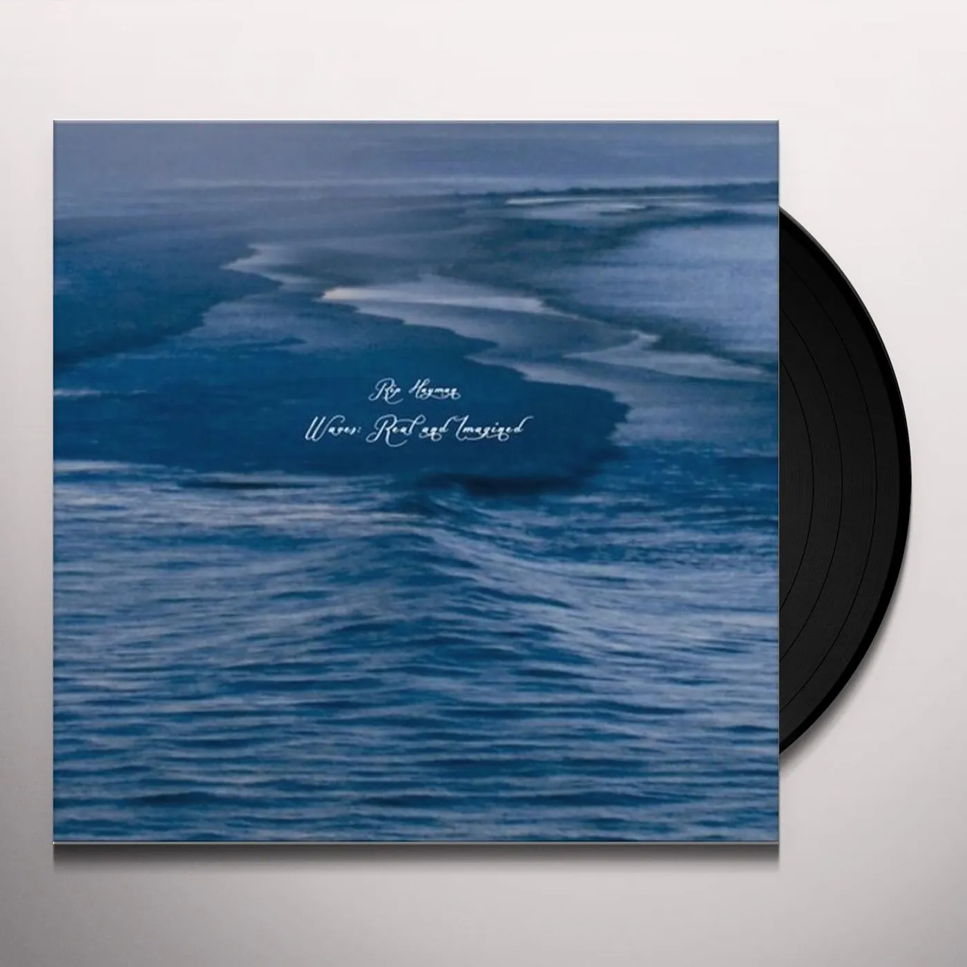 Rip Hayman Waves: Real and Imagined Vinyl Record