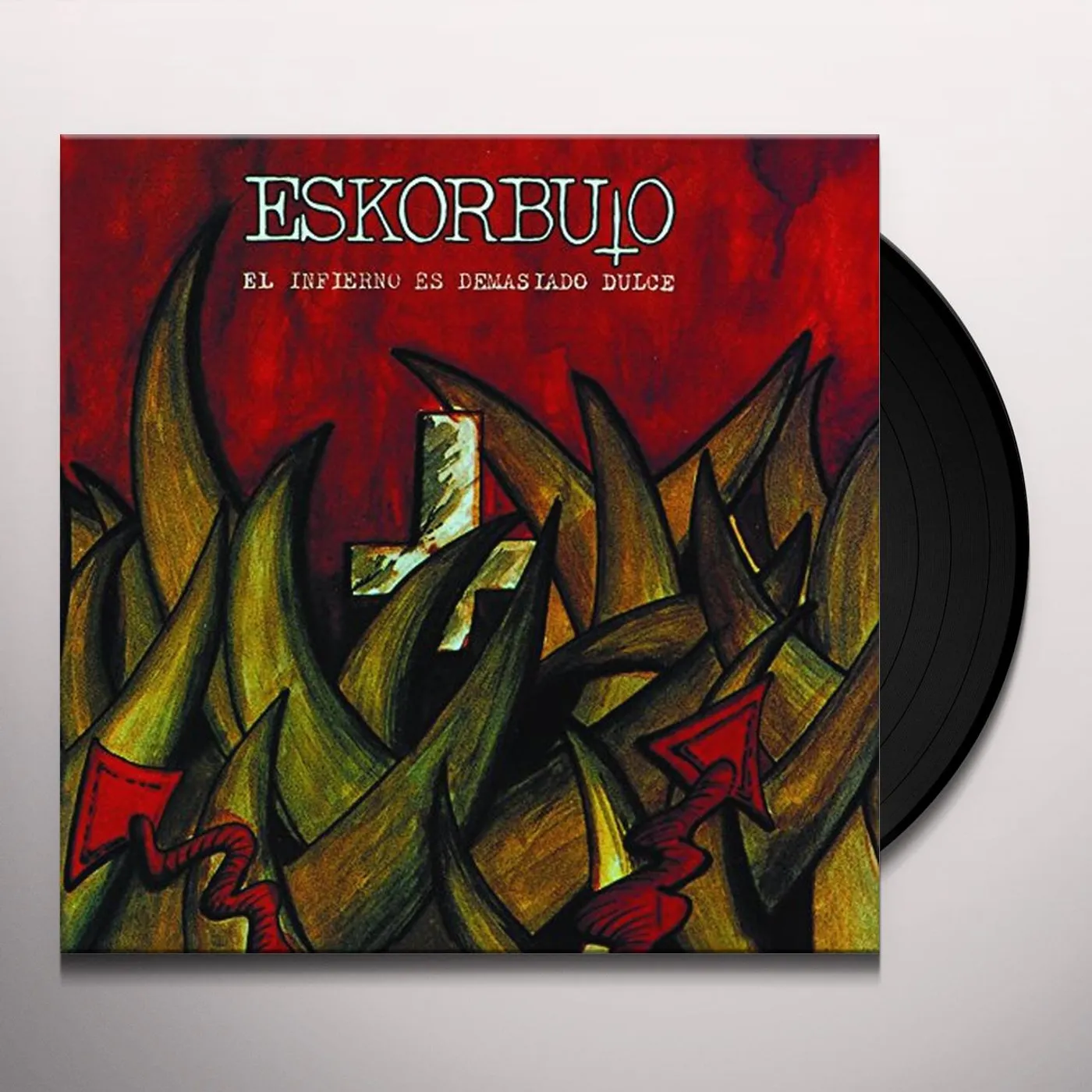 Eskorbuto INFIERNO ES DEMASIADO DULCE Vinyl Record