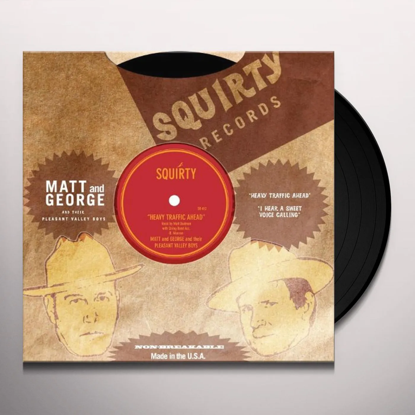 Matt and George & Their Pleasant Valley Boys Heavy Traffic Ahead / I Hear a Sweet Voice Calling Vinyl Record