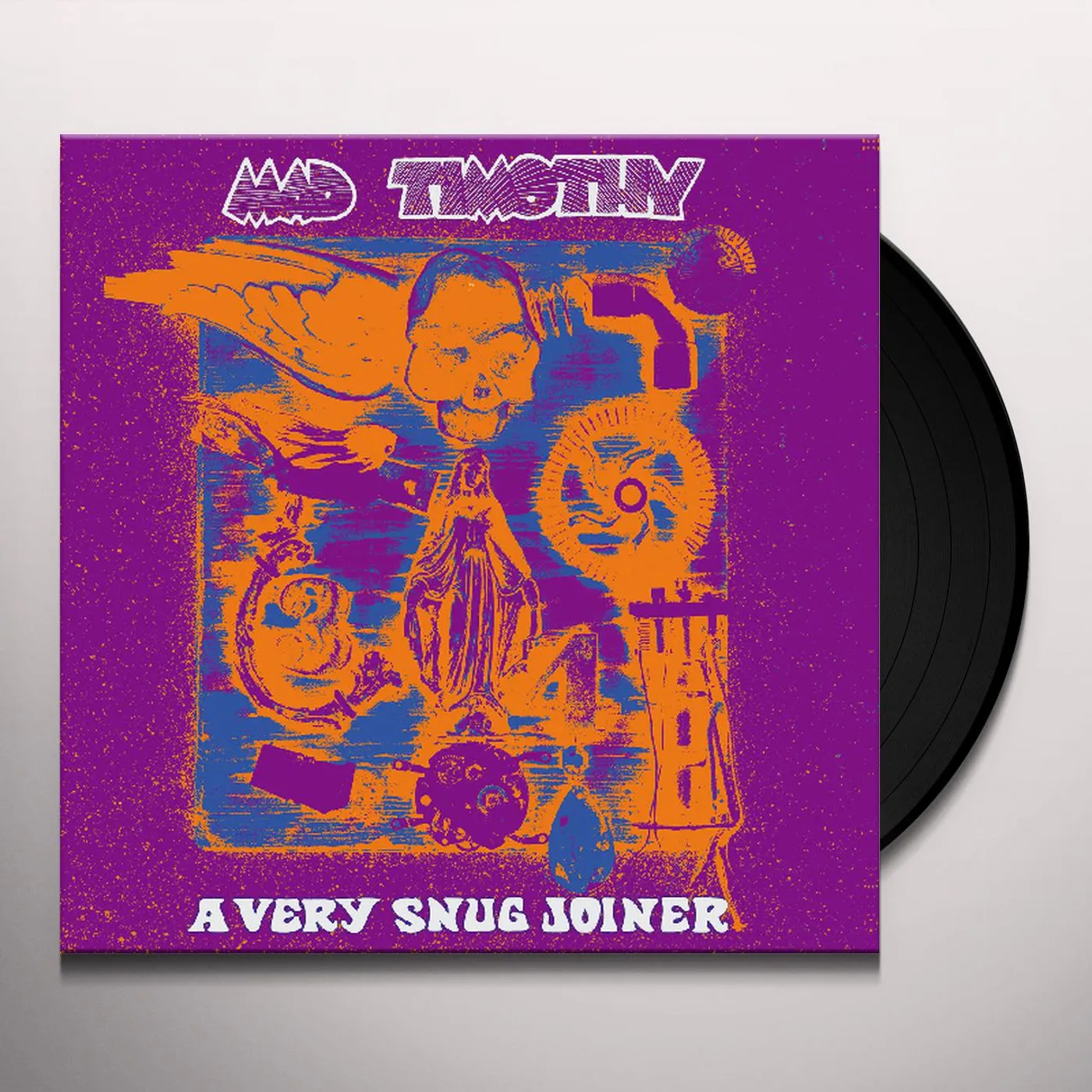 Mad Timothy VERY SNUG JOINER Vinyl Record