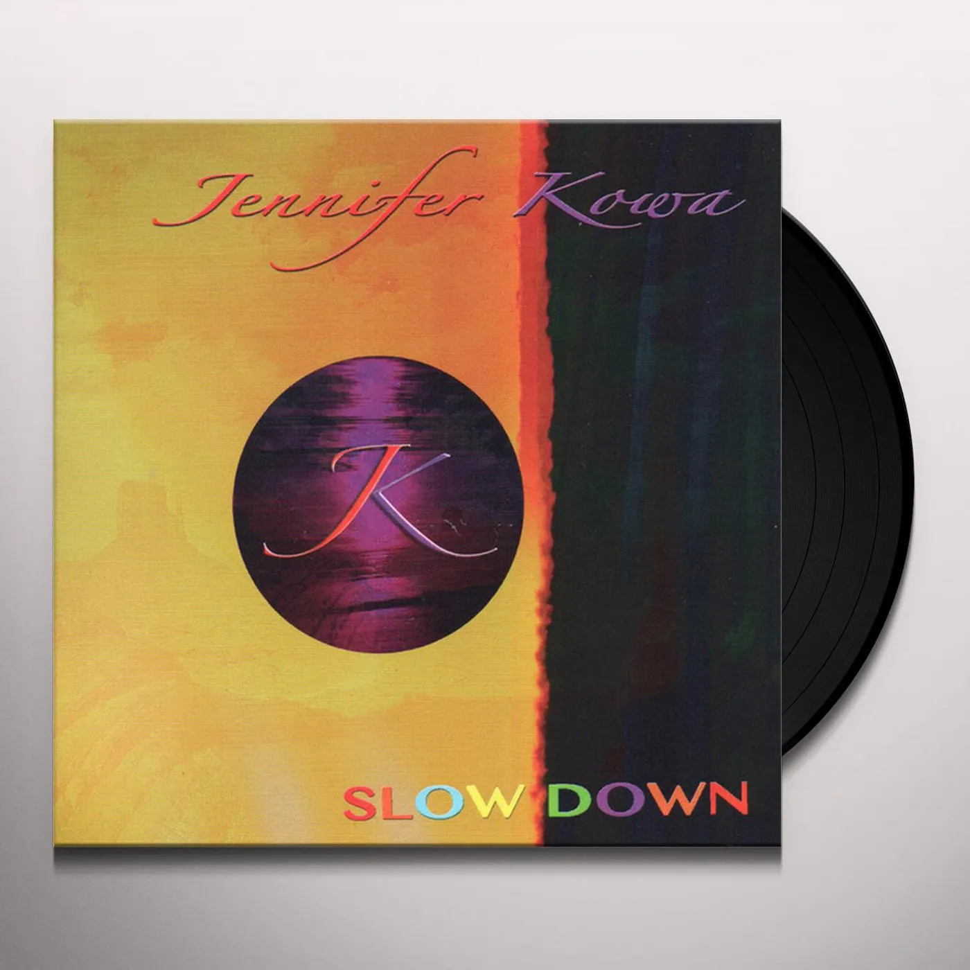 Jennifer Kowa Slow Down Vinyl Record