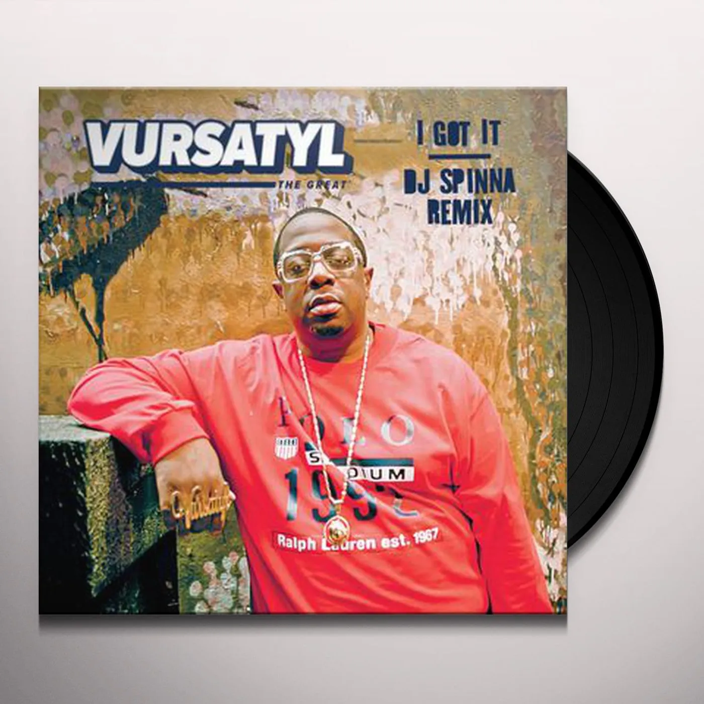 Vursatyl I GOT IT (DJ SPINNA REMIX) / BRING IT TO A HALT Vinyl Record