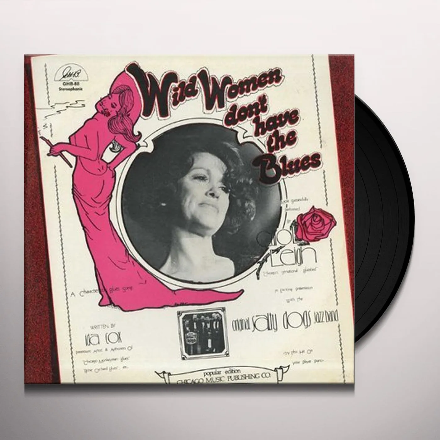 Carol Leigh WILD WOMEN DON'T HAVE THE BLUES Vinyl Record