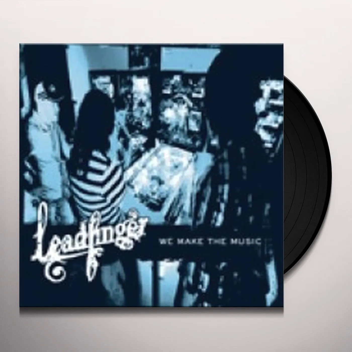 Leadfinger We Make the Music Vinyl Record