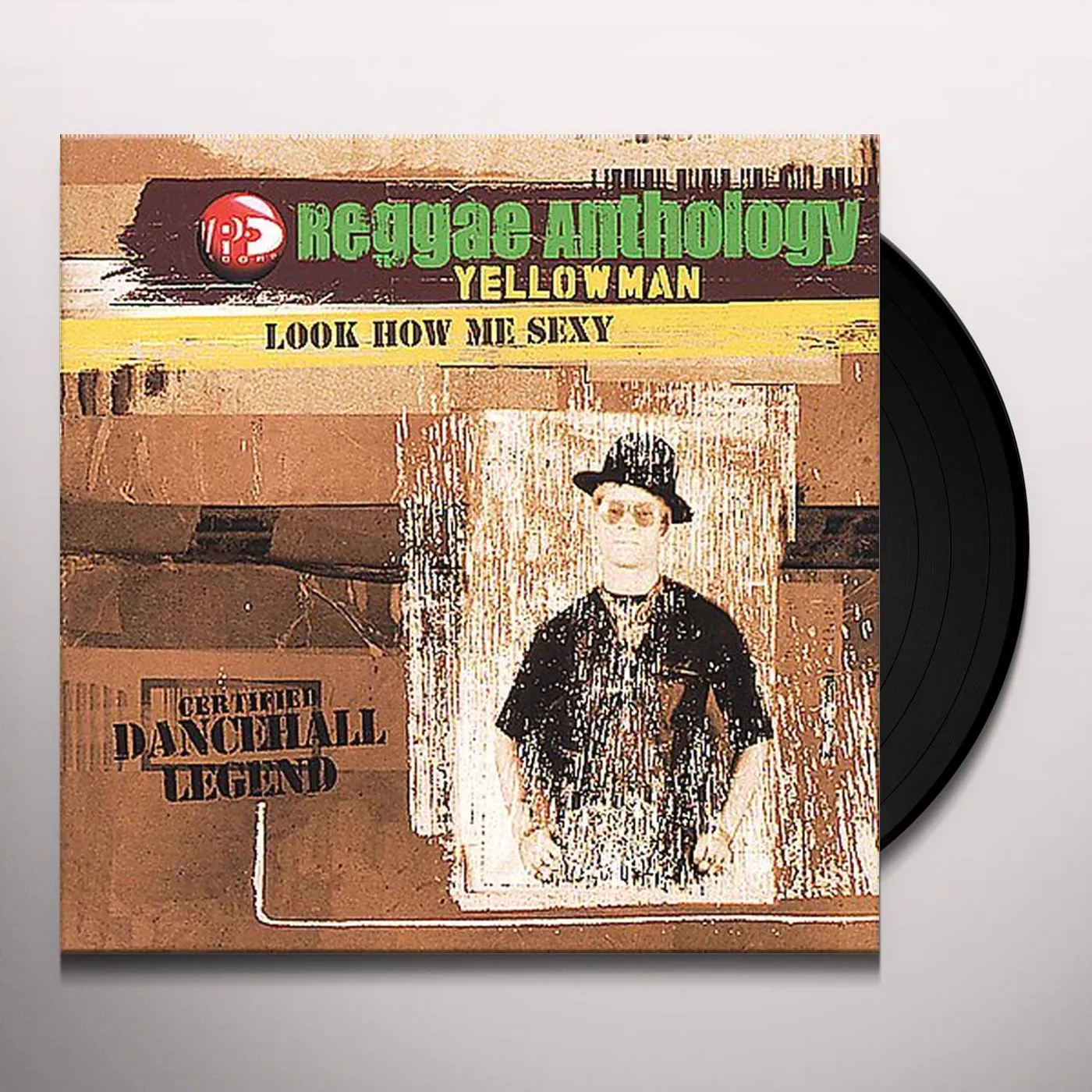 Yellowman REGGAE ANTHOLOGY: LOOK HOW ME SEXY Vinyl Record