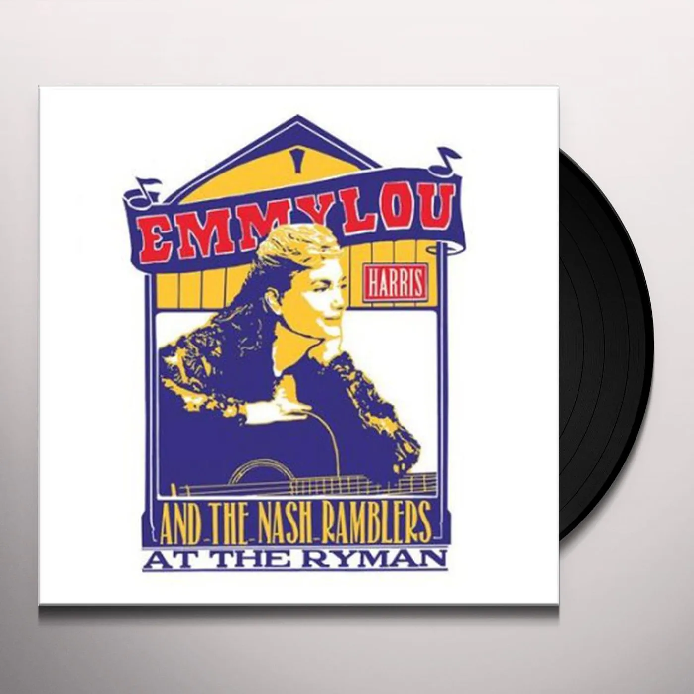 Emmylou Harris and the Nash Ramblers At The Ryman Vinyl Record