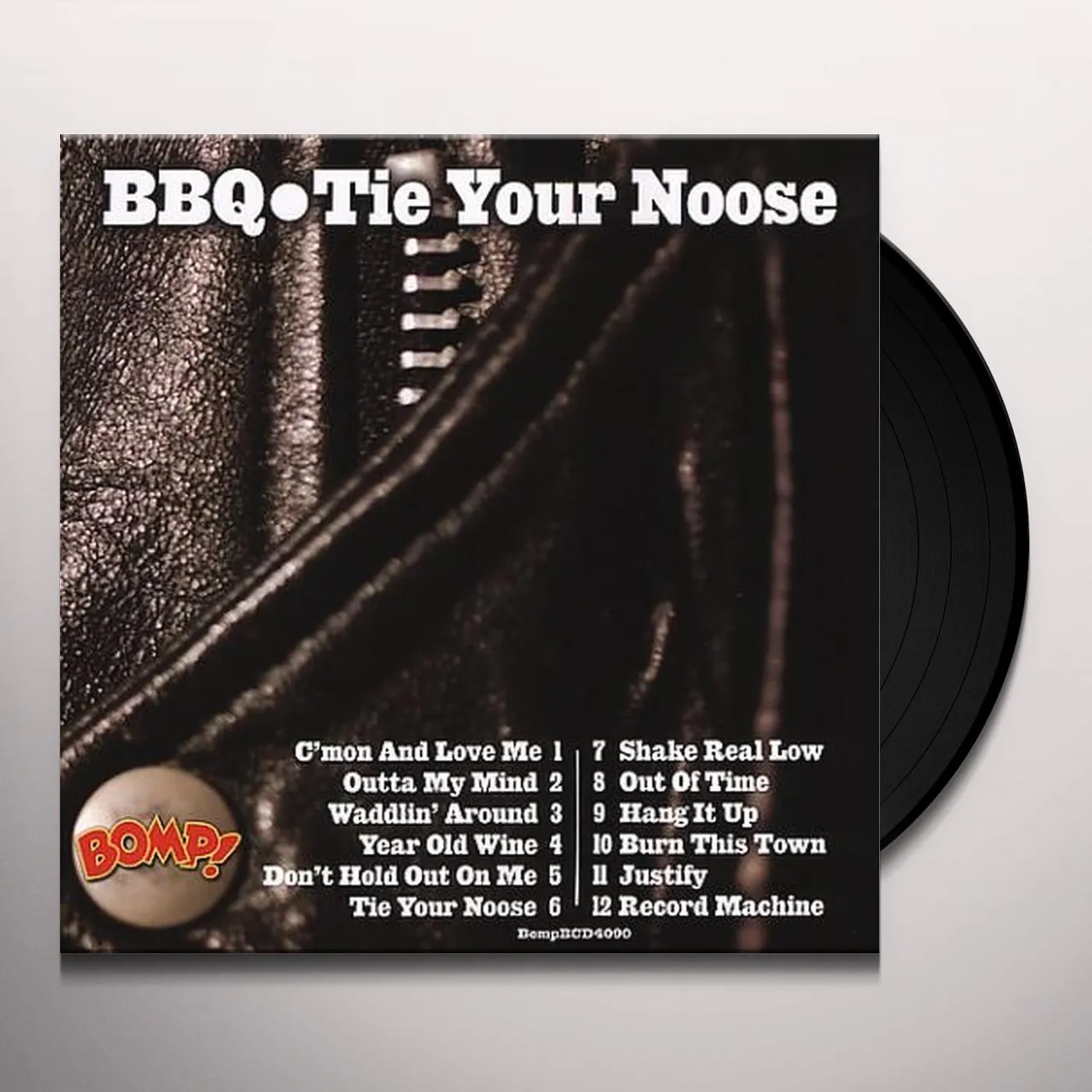 BBQ Tie Your Noose Vinyl Record