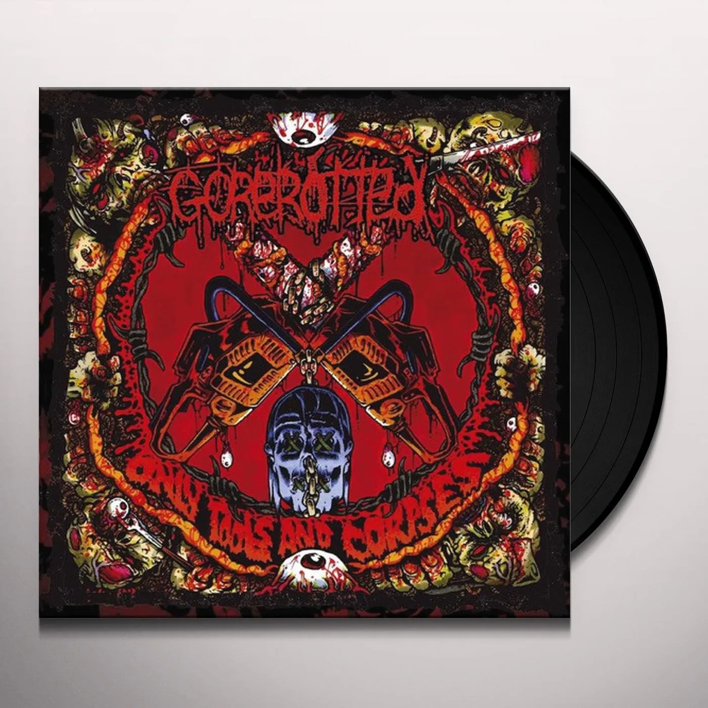 Gorerotted Only Tools And Corpses Vinyl Record
