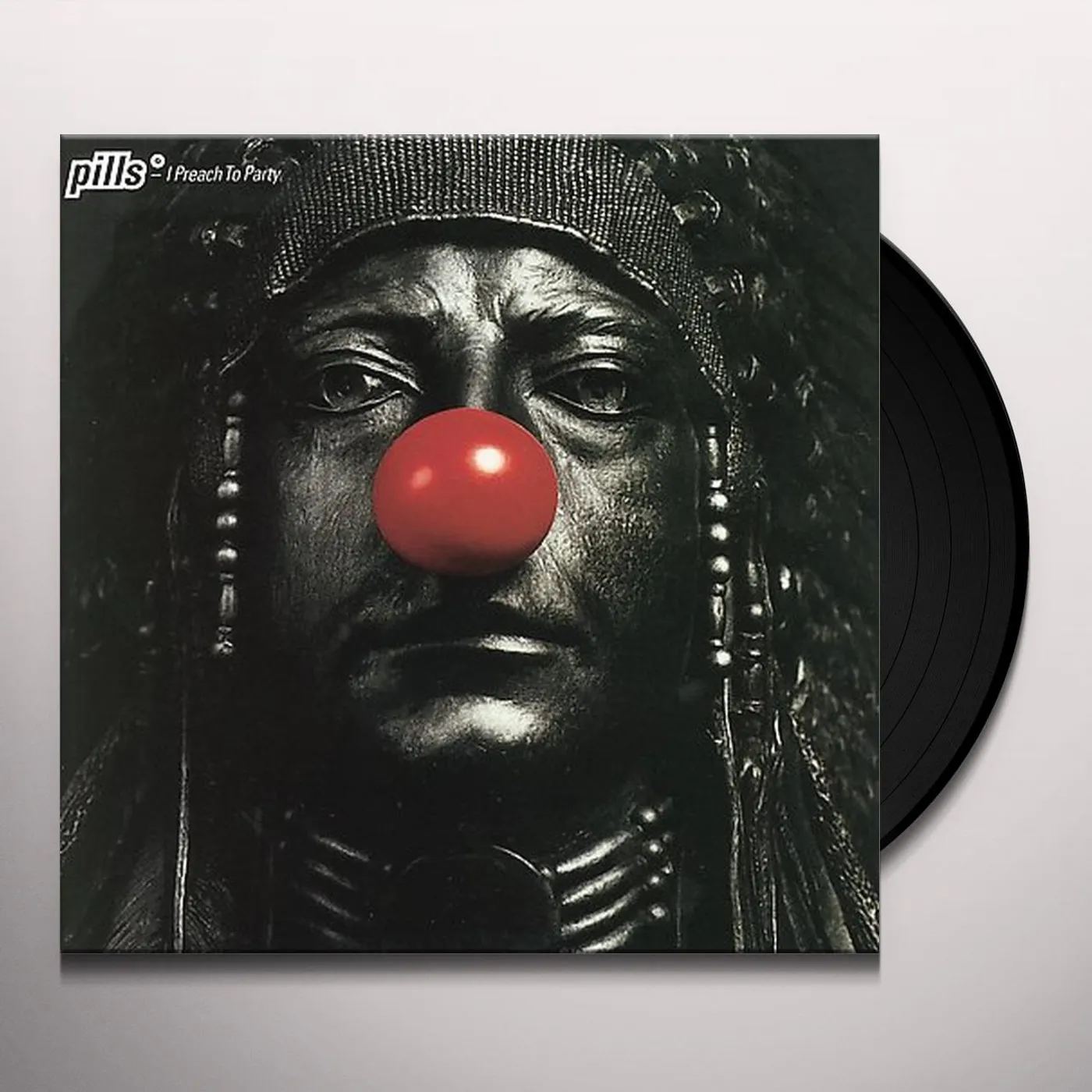 Pills I Preach To Party Vinyl Record