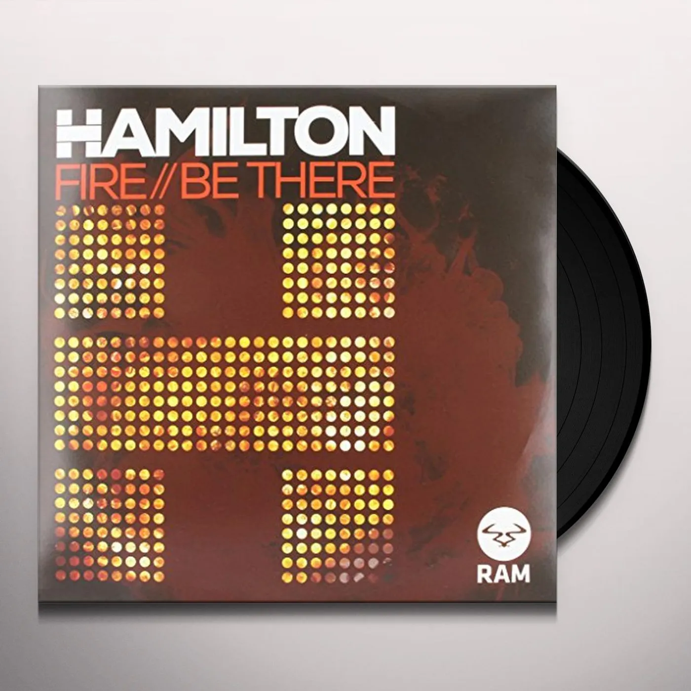 Hamilton (DJ) BE THERE/FIRE Vinyl Record - UK Release
