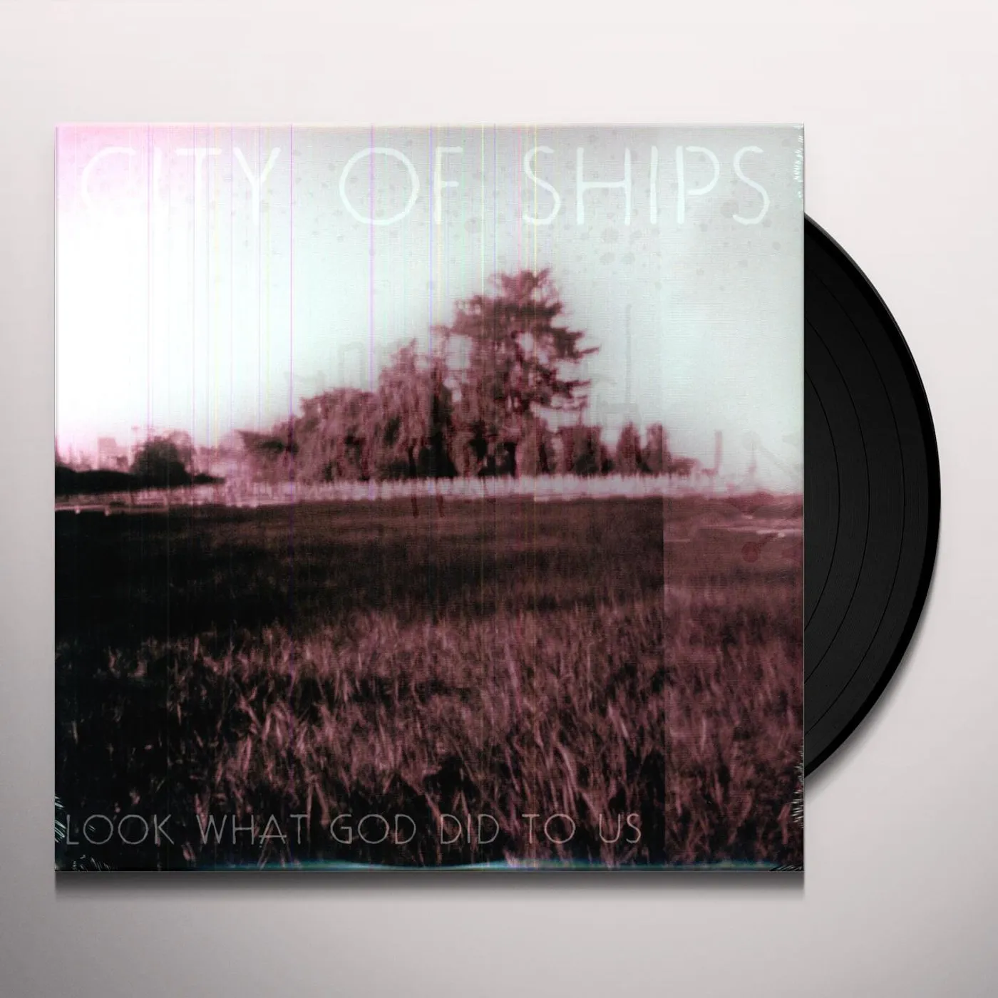City of Ships LOOK WHAT GOD DID TO US Vinyl Record - UK Release
