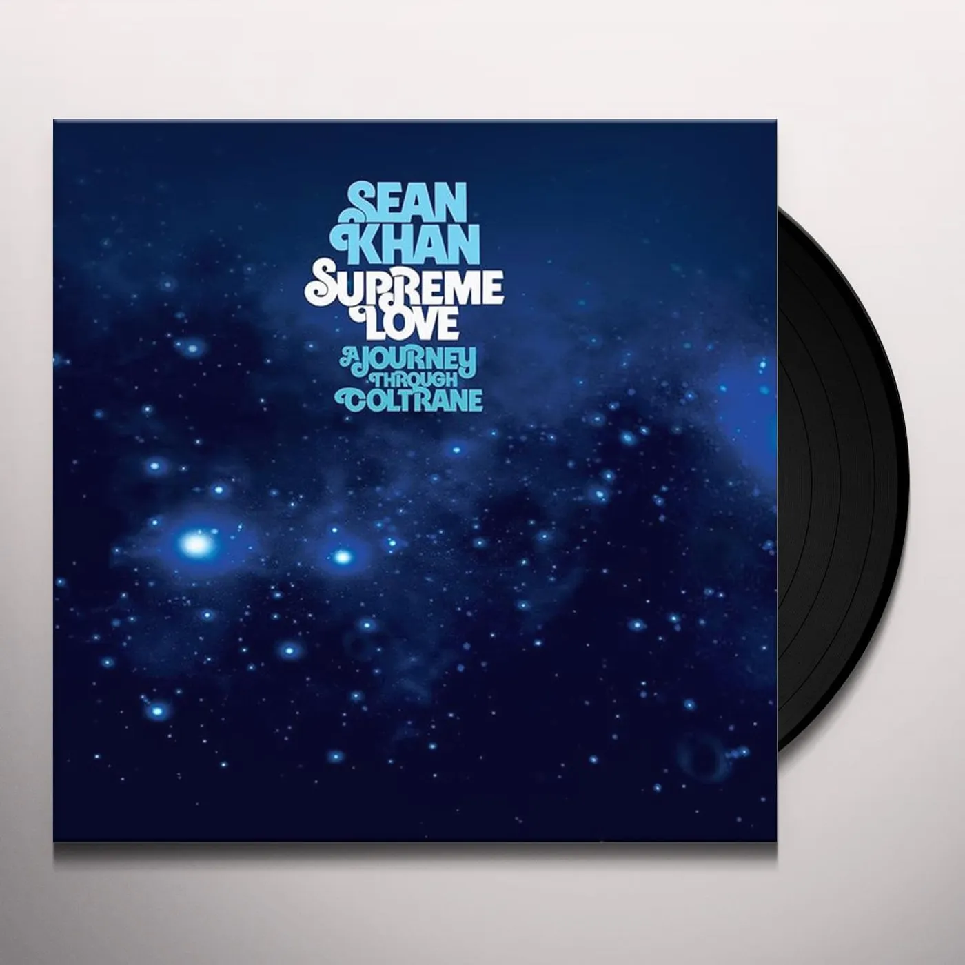 Sean Khan Supreme Love: a Journey Through Coltrane Vinyl Record