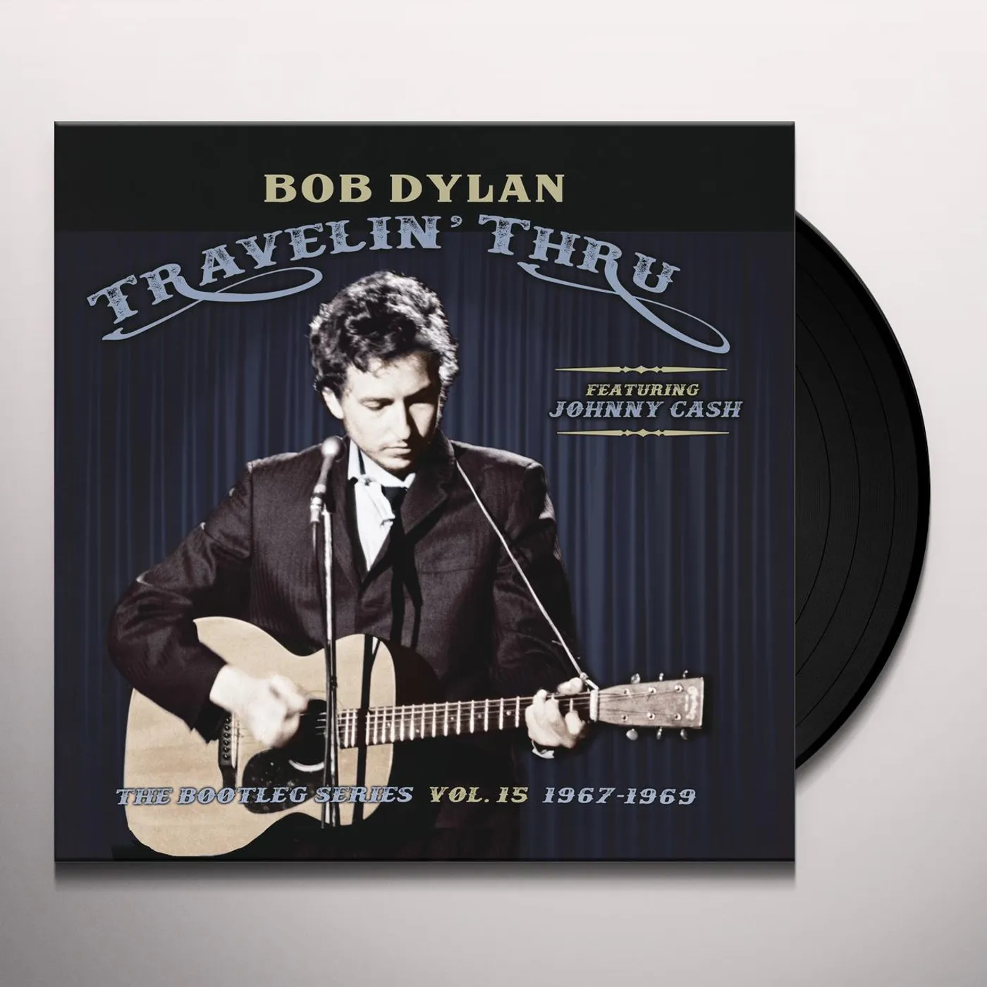 Bob Dylan TRAVELIN THRU: FEATURING JOHNNY CASH - BOOTLEG 15 Vinyl Record