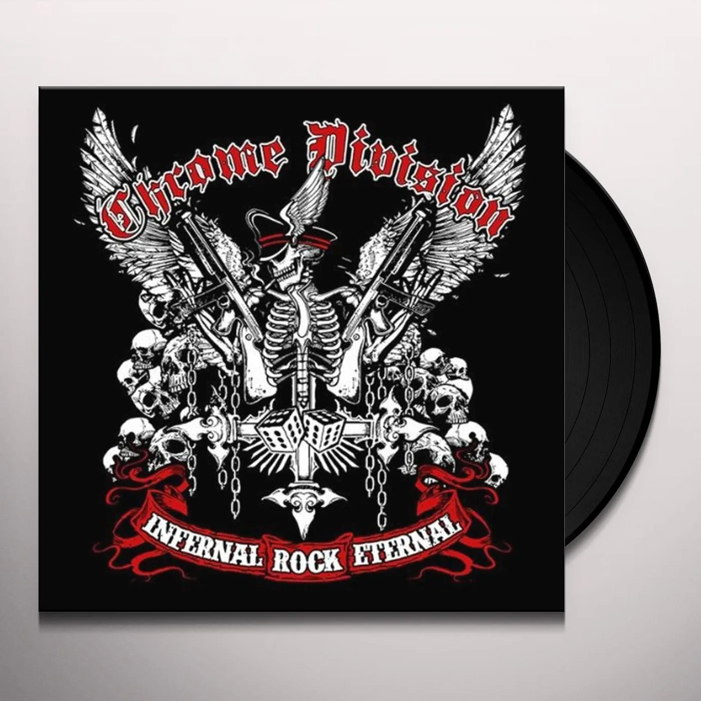 Chrome Division Infernal Rock Eternal Vinyl Record