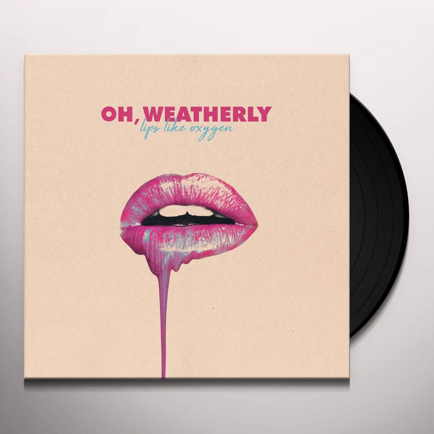 Oh, Weatherly Lips Like Oxygen Vinyl Record