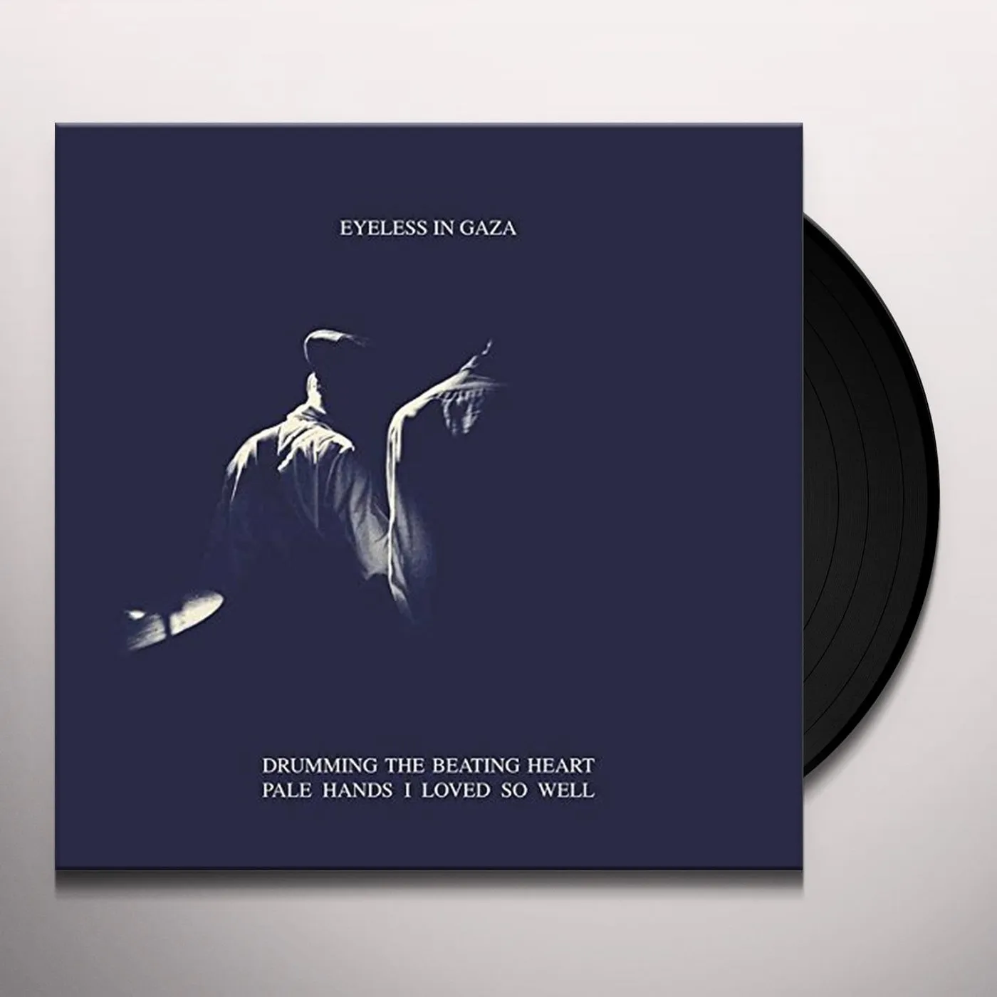 Eyeless In Gaza DRUMMING THE BEATING HEART / PALE HANDS LOVED SO WELL Vinyl Record