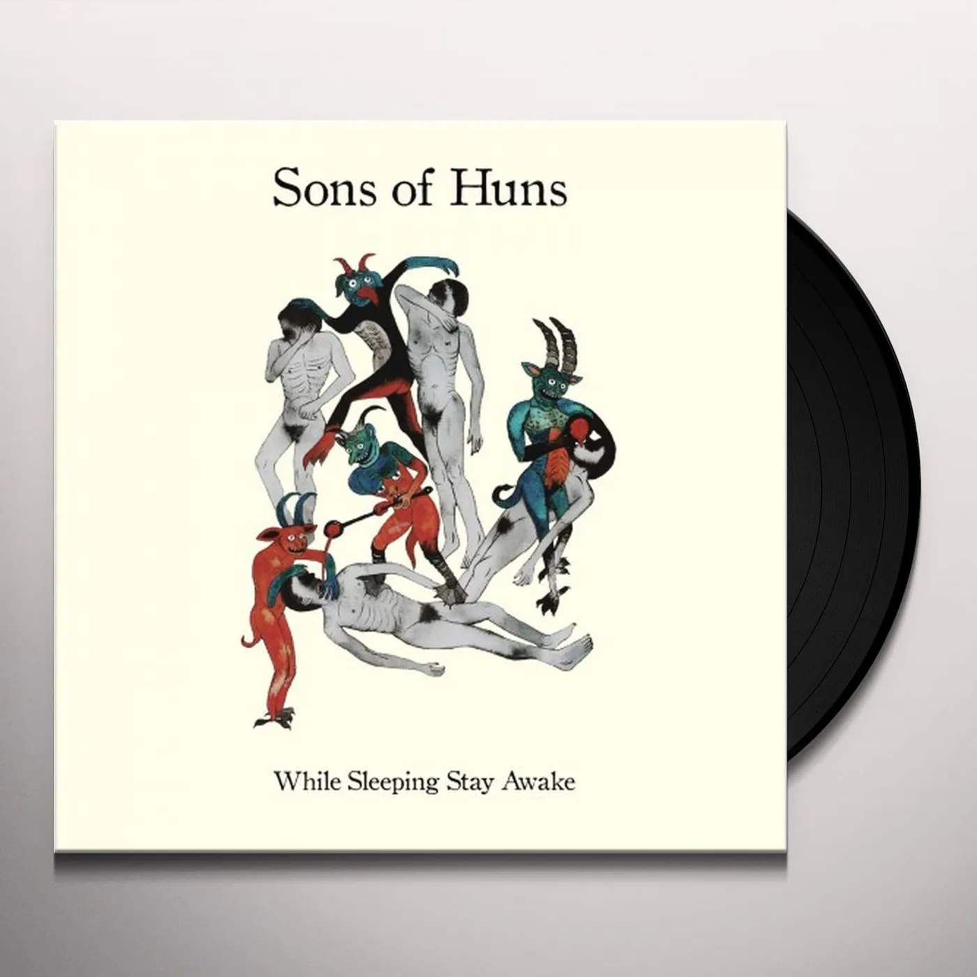 Sons of Huns While Sleeping Stay Awake Vinyl Record