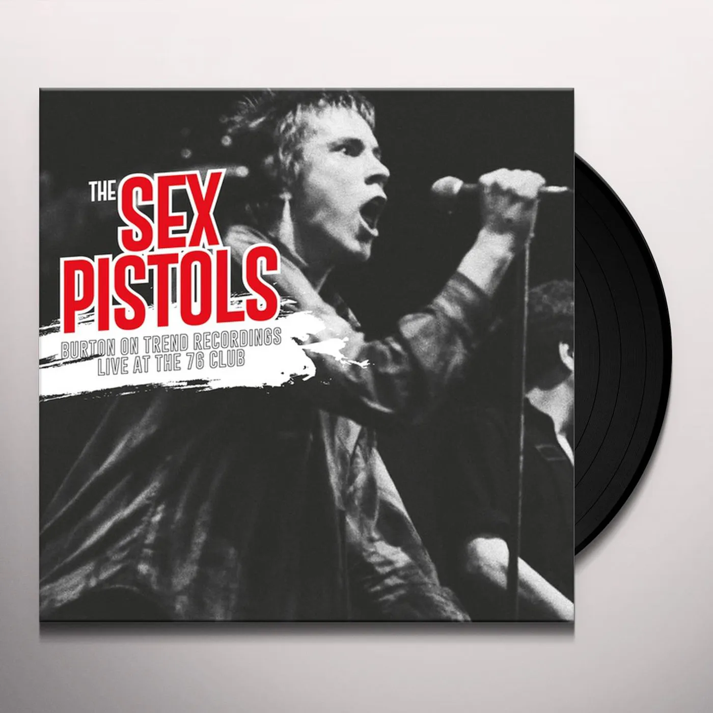 Sex Pistols BURTON ON TREND RECORDINGS LIVE AT THE 76 CLUB Vinyl Record