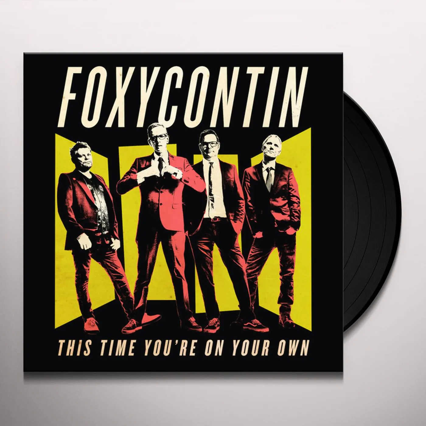 Foxycontin THIS TIME YOU'RE ON YOUR OWN Vinyl Record