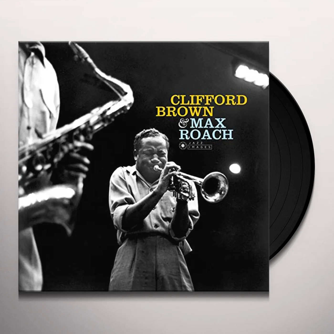 Clifford Brown & Max Roach Brown And Roach Incorporated