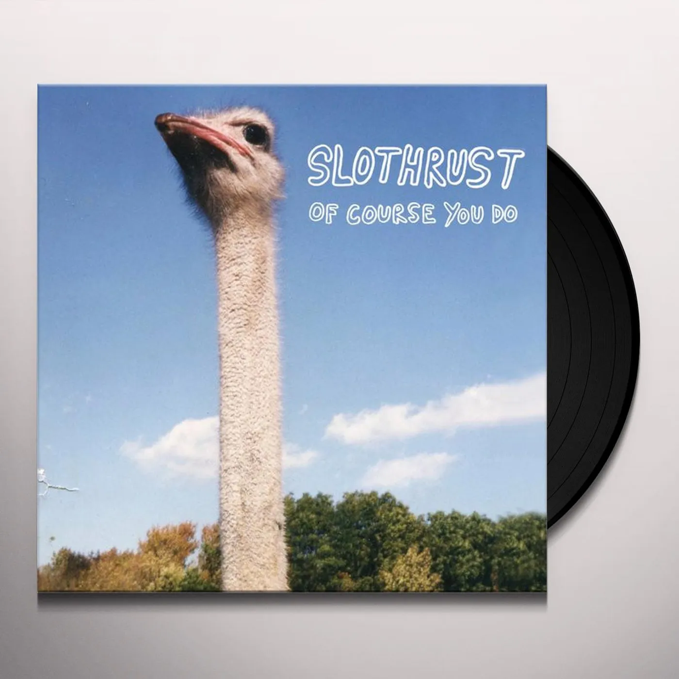 Slothrust Of Course You Do Vinyl Record