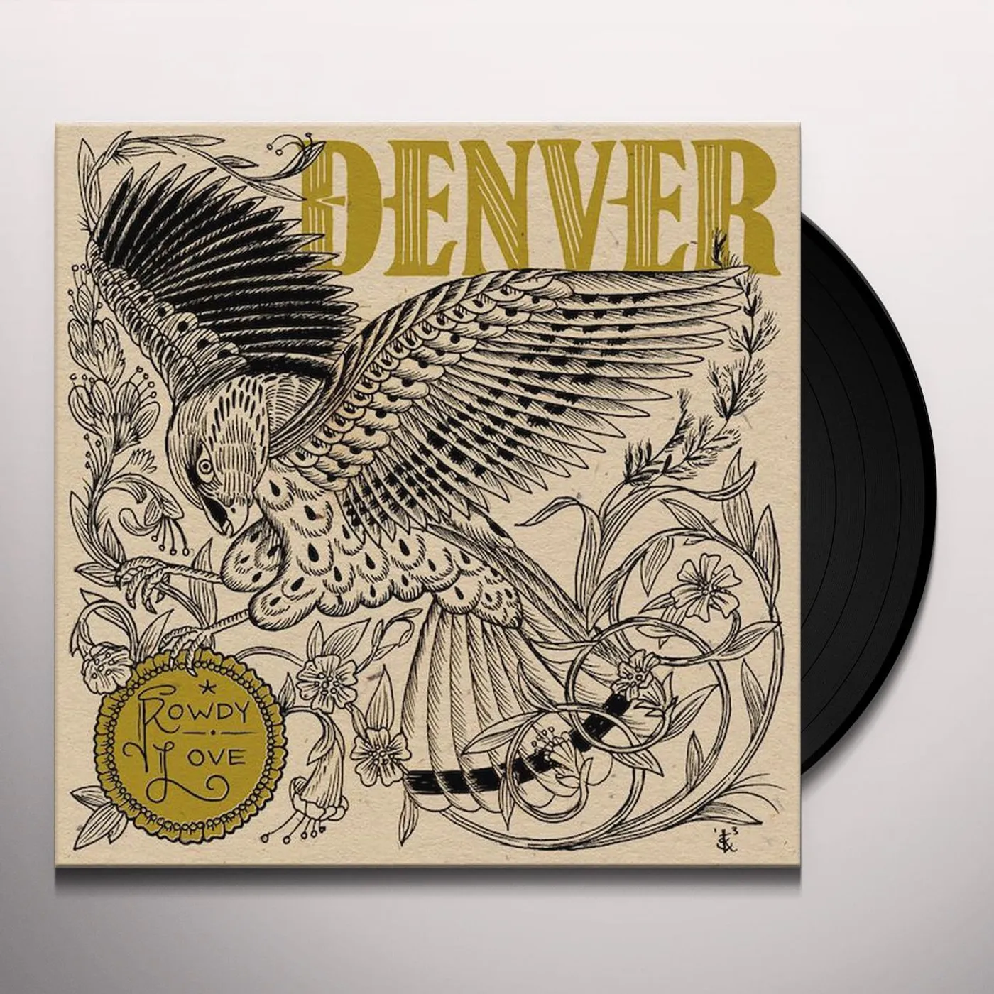 Denver Rowdy Love Vinyl Record