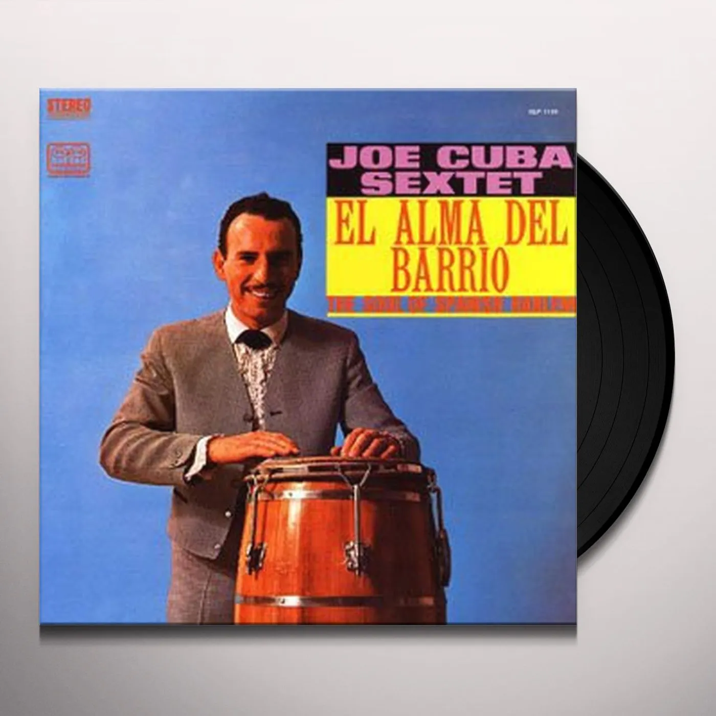 Joe Cuba Sextet ALMA DEL BARRIO THE SOUL OF SPANISH HARLEM Vinyl Record