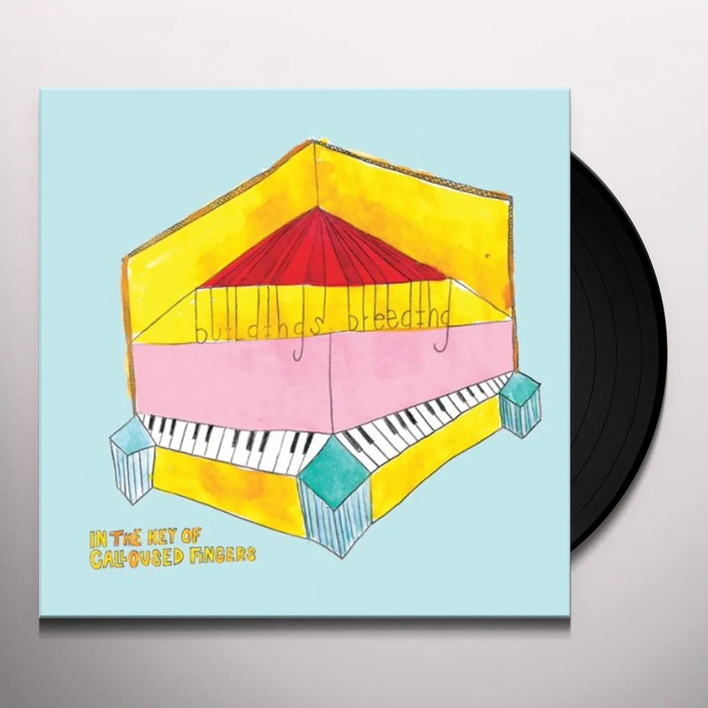 Buildings Breeding IN THE KEY OF CALLOUSED FINGERS Vinyl Record