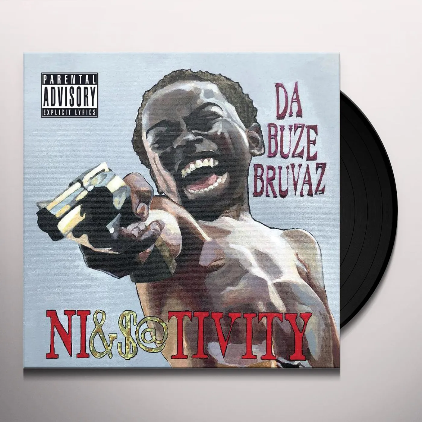 Da Buze Bruvaz NI&$@TIVITY Vinyl Record