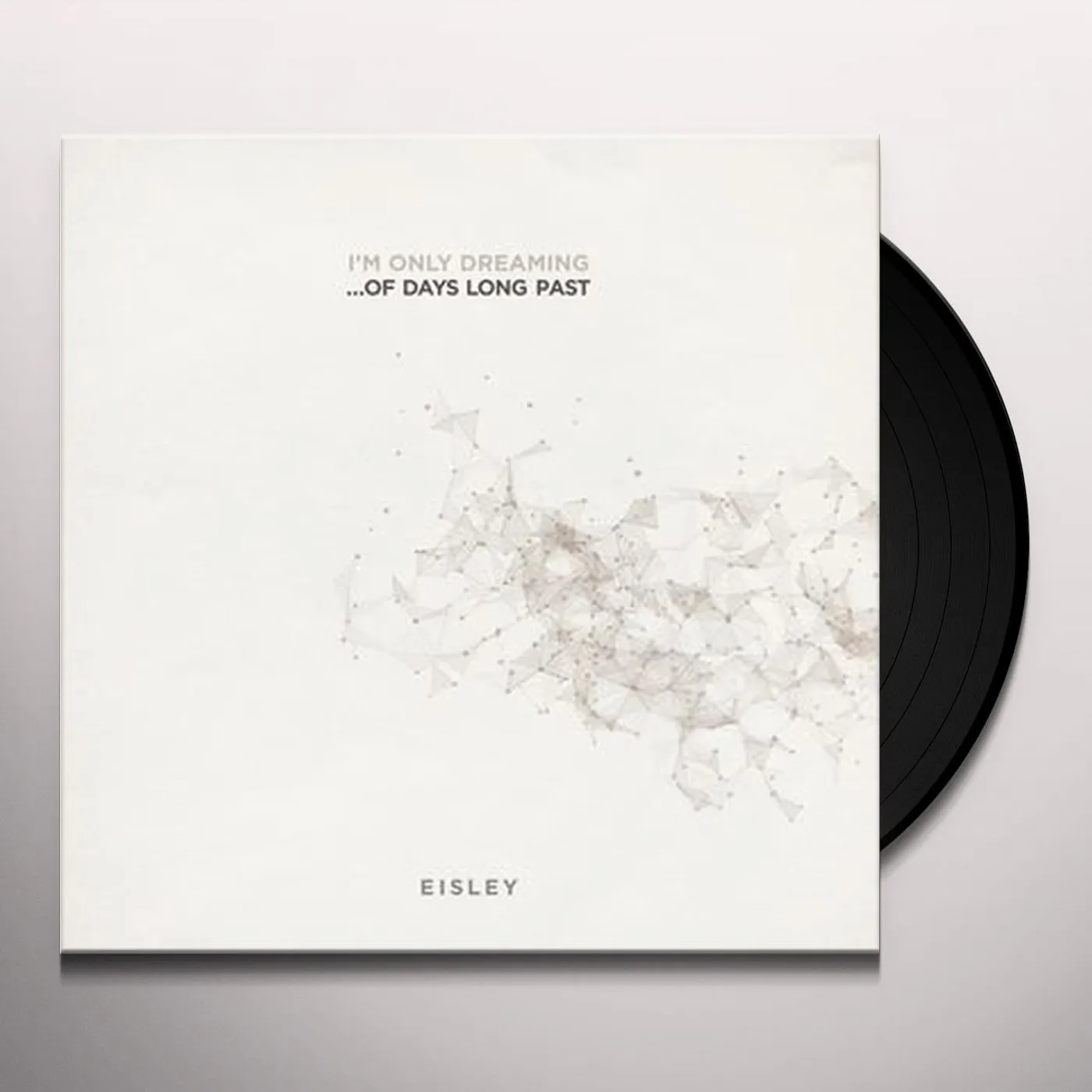 Eisley I'm Only Dreaming...Of Days Long Past Vinyl Record
