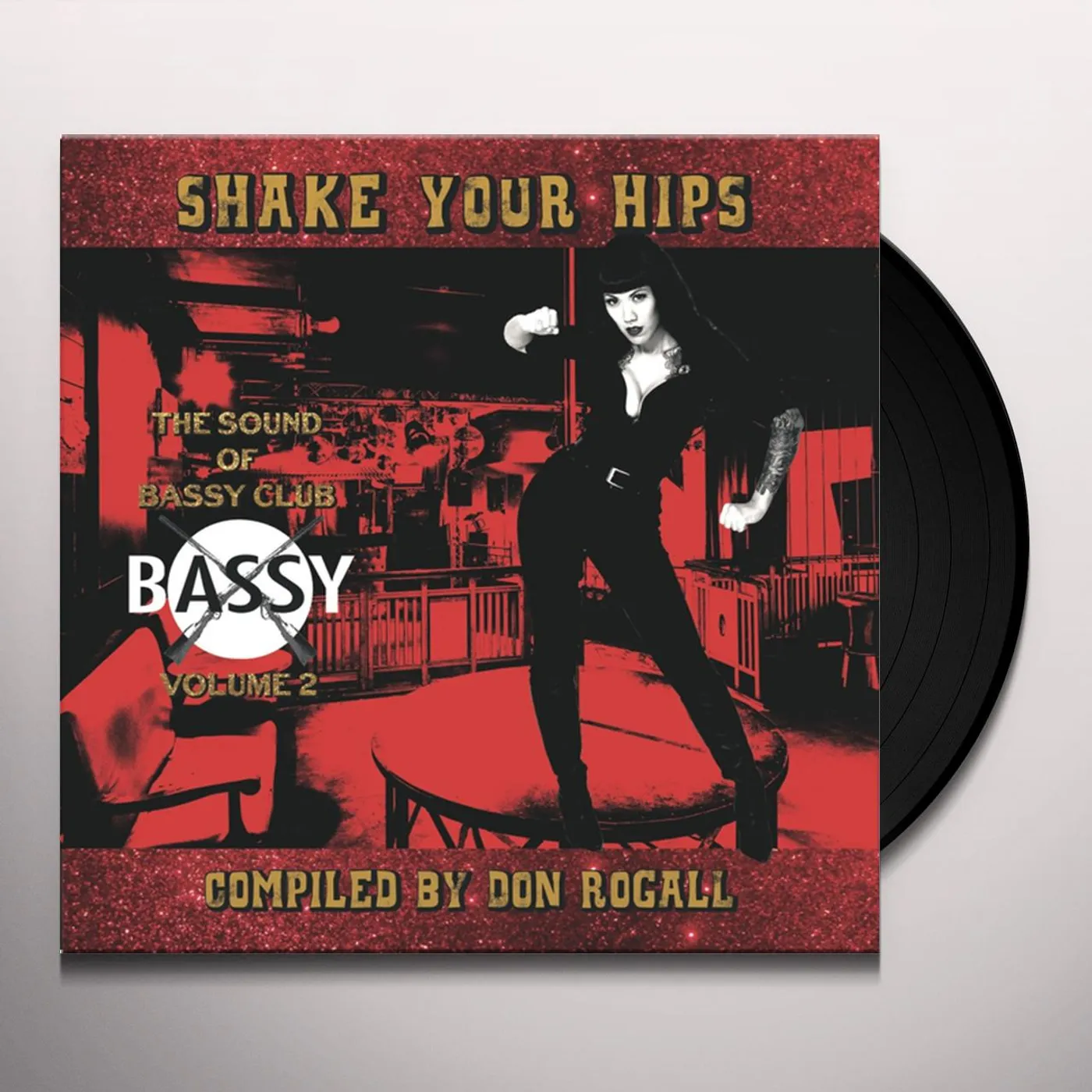 Don Rogall SHAKE YOUR HIPS: SOUND OF BASSY CLUB 2 Vinyl Record