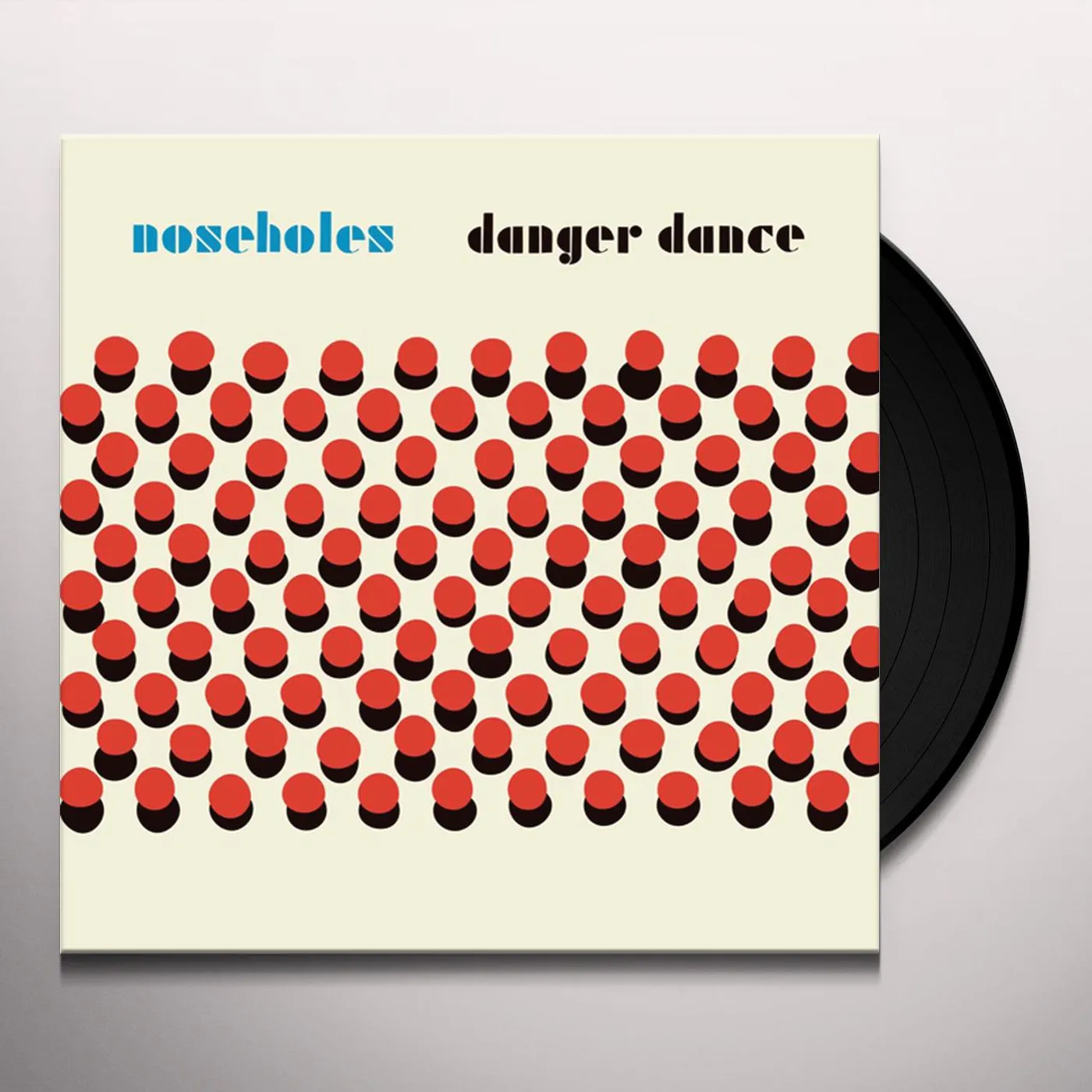 Noseholes Danger Dance Vinyl Record