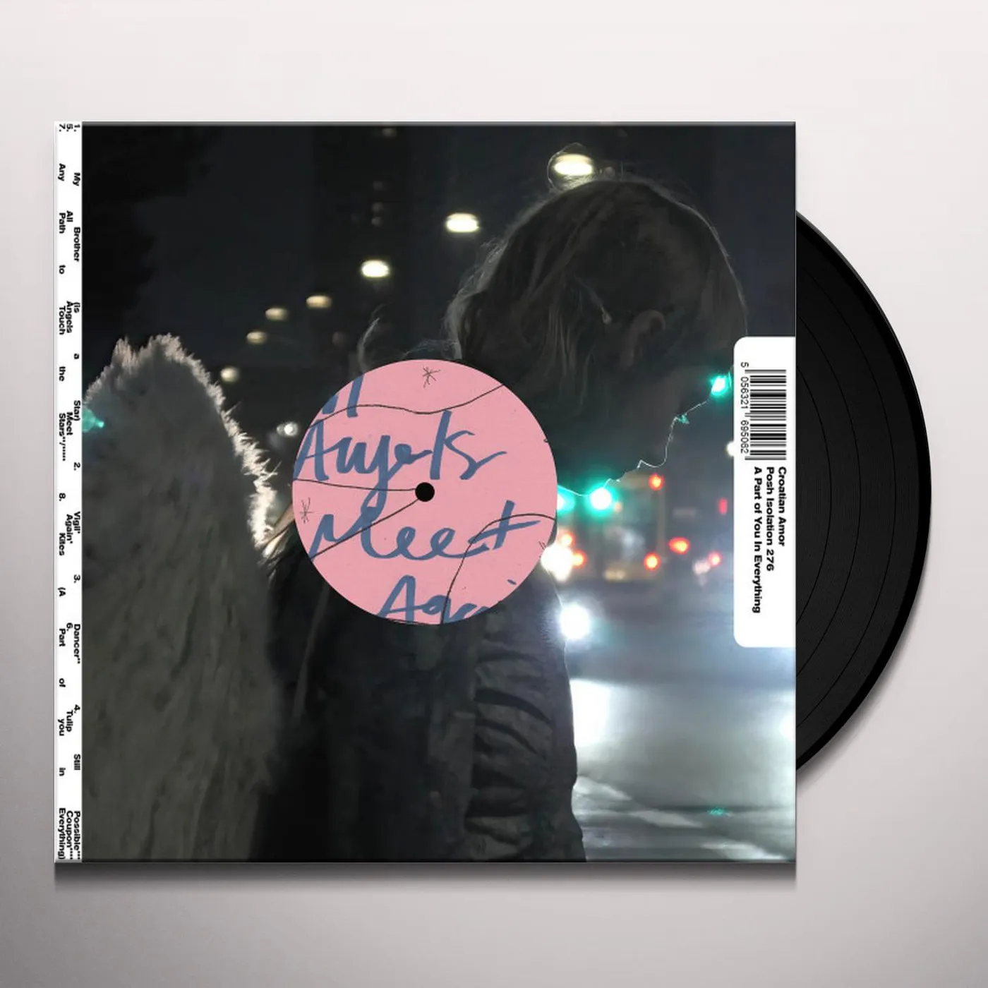 Croatian Amor PART OF YOU IN EVERYTHING Vinyl Record