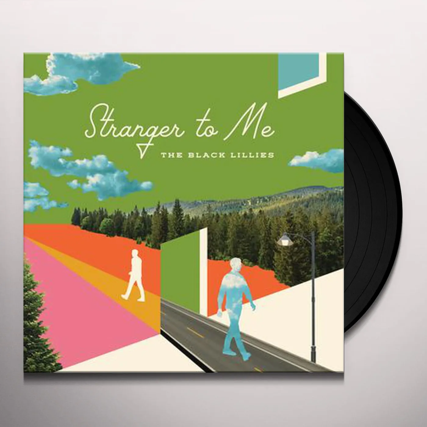 Black Lillies STRANGER TO ME Vinyl Record