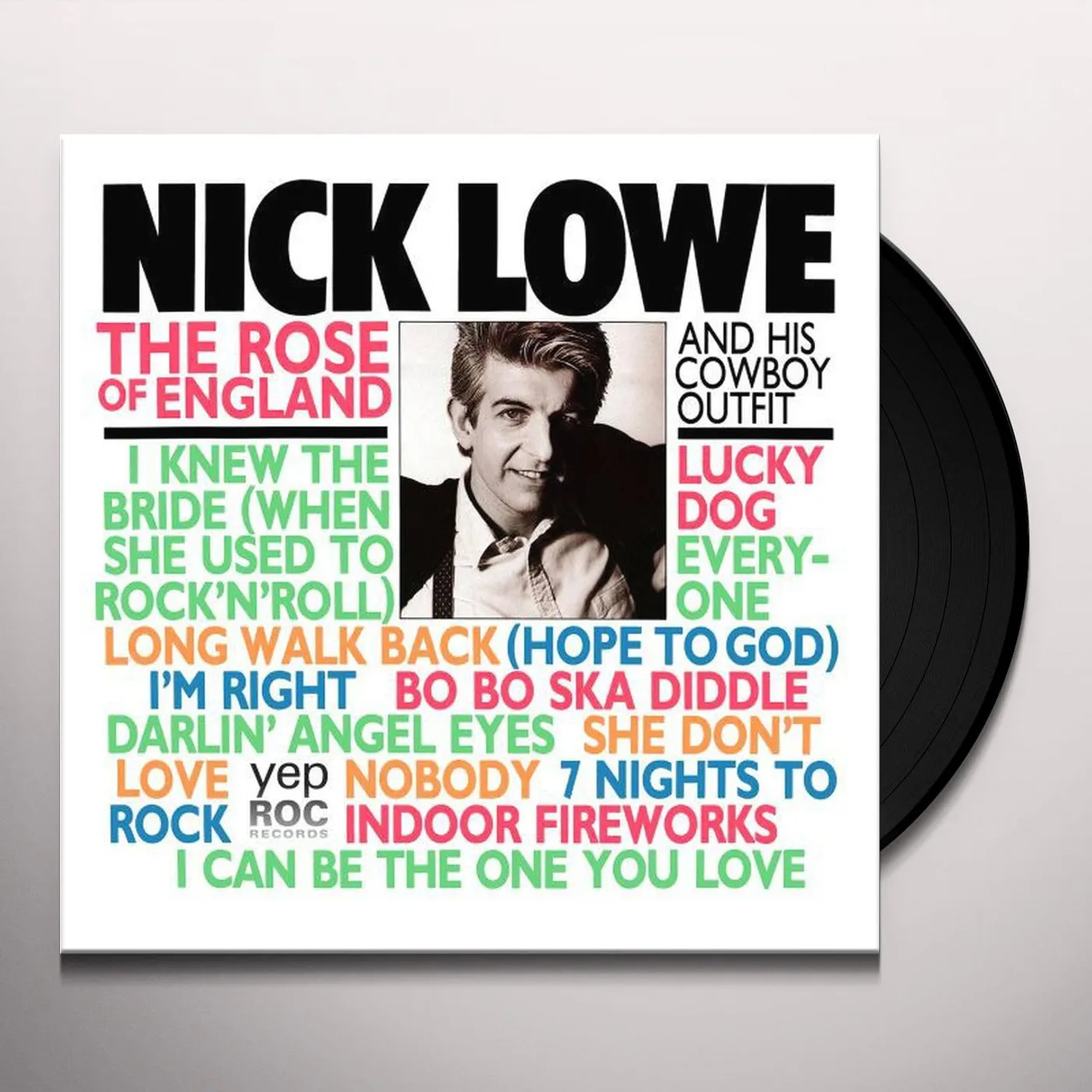 Nick Lowe ROSE OF ENGLAND Vinyl Record
