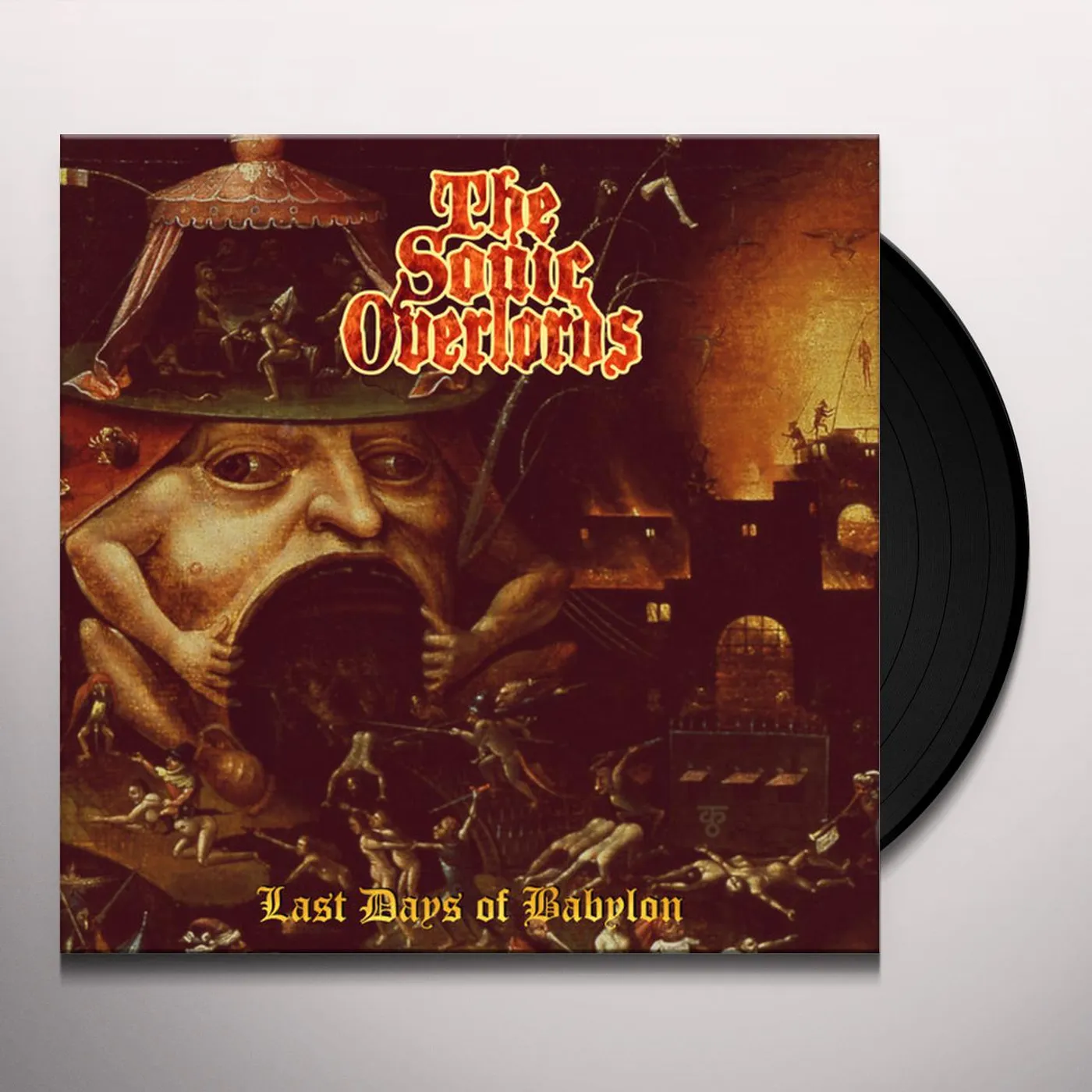 The Sonic Overlords Last Days Of Babylon Vinyl Record