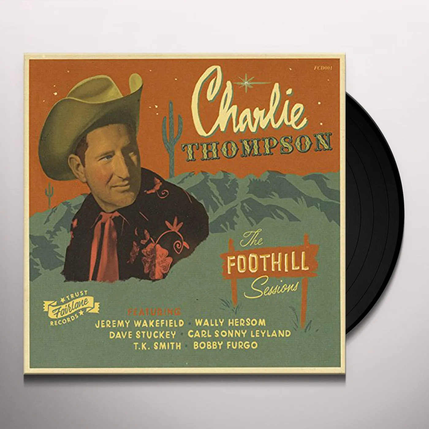 Charlie Thompson FOOTHILL SESSIONS Vinyl Record