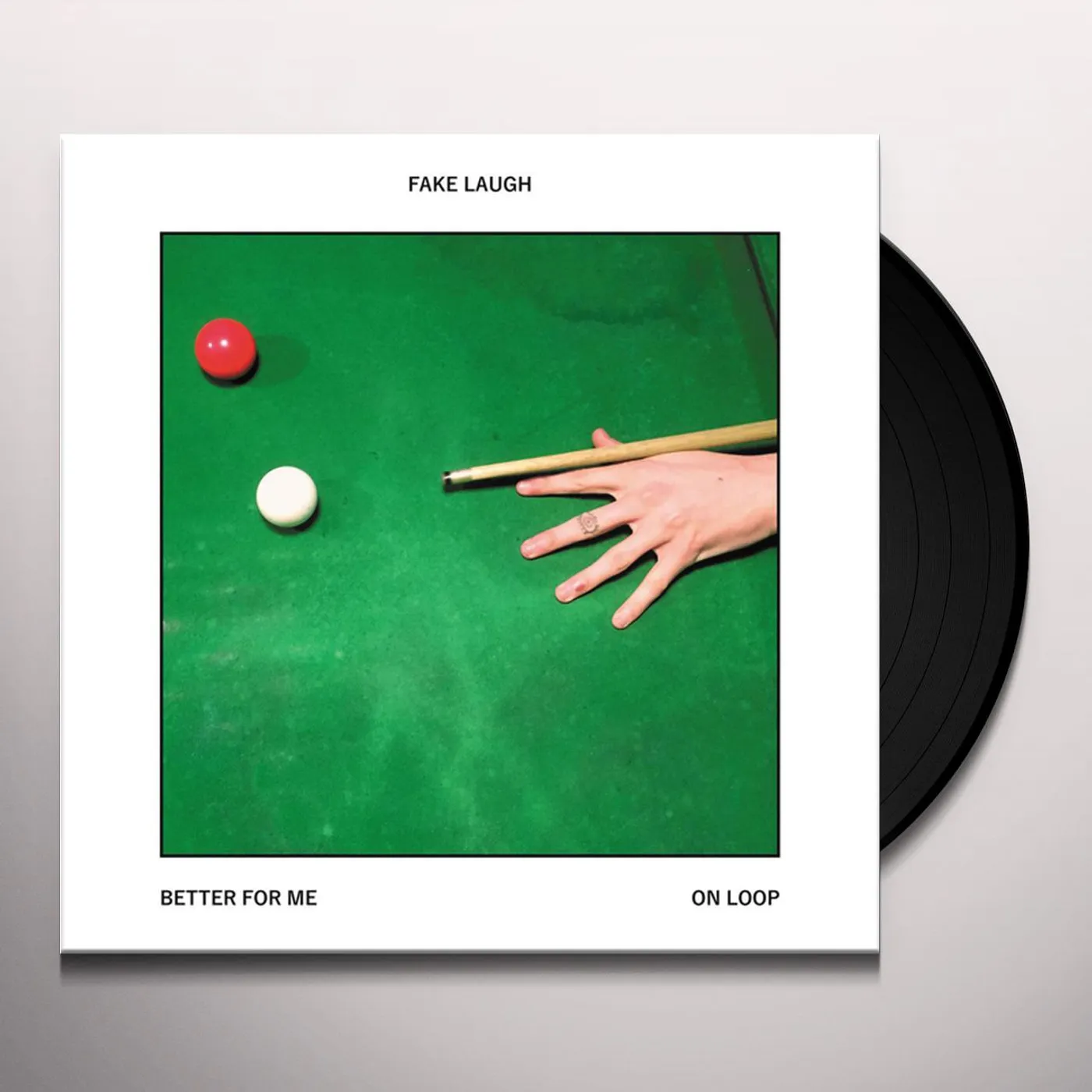 Fake Laugh BETTER FOR ME / ON LOOP Vinyl Record
