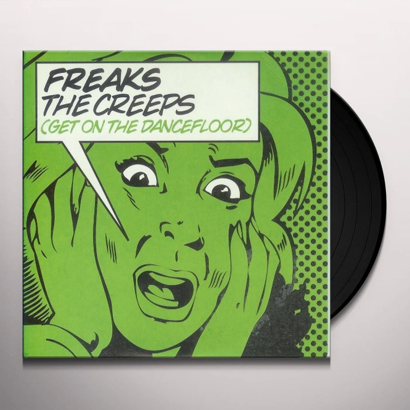 Freaks CREEPS (GET ON THE DANCEFLOOR) Vinyl Record