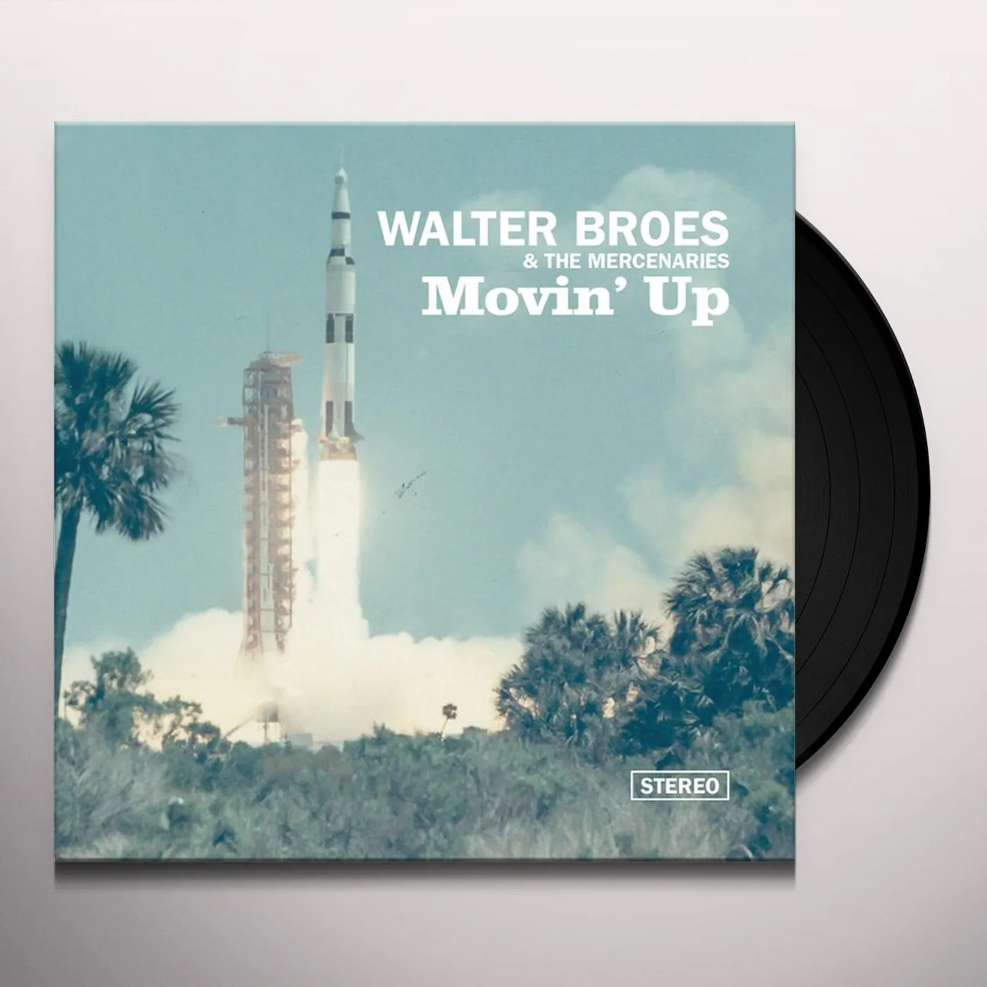 Walter Broes & The Mercenaries MOVIN UP Vinyl Record