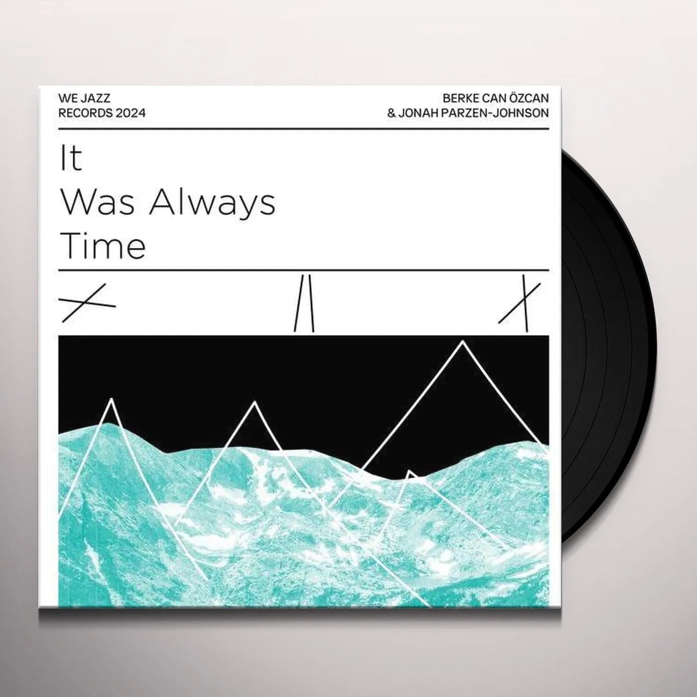 Berke Can Ozcan / Jonah Parzen-Johnson It Was Always Time Vinyl Record